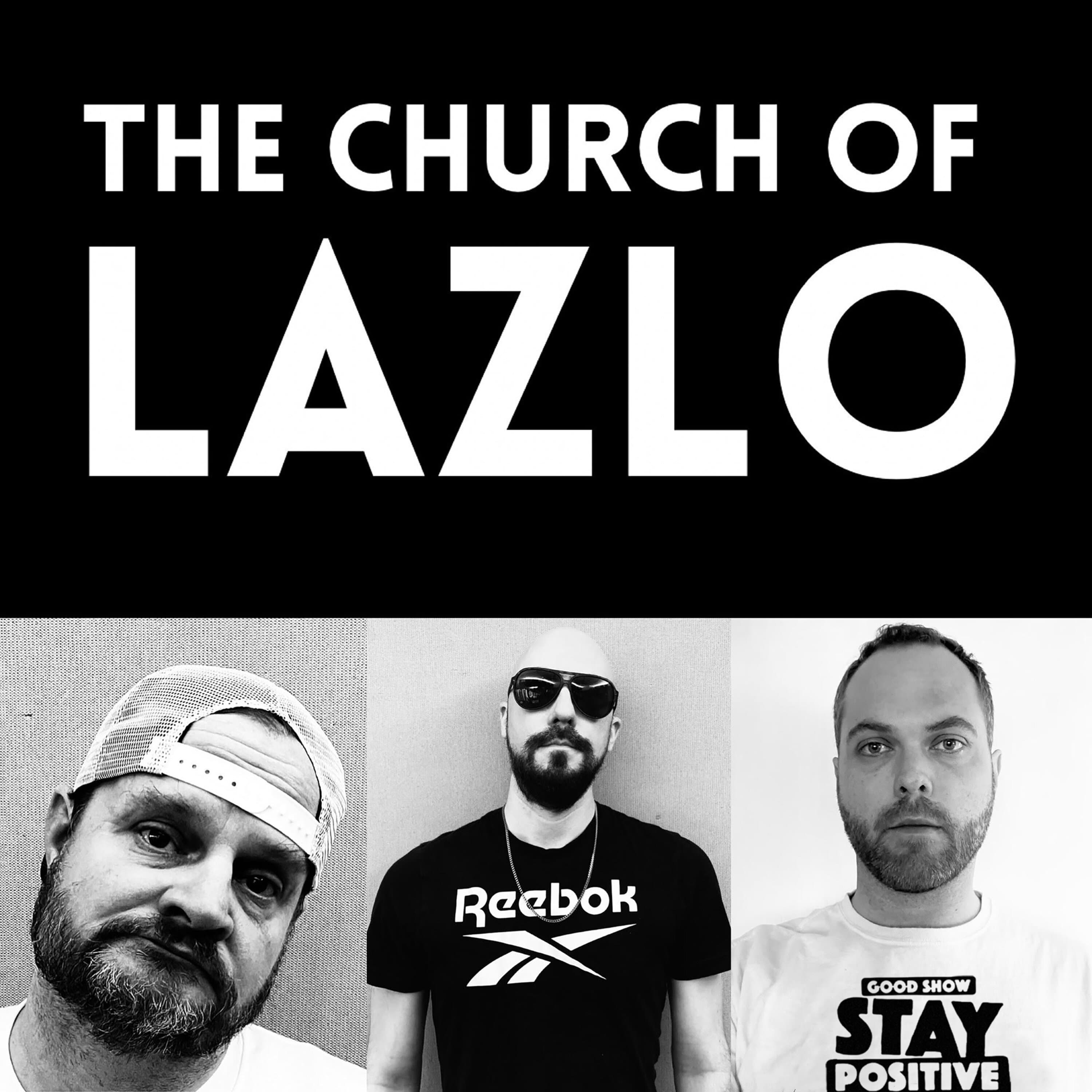 Wednesday, 07.03.24 - Church of Lazlo Podcasts cover