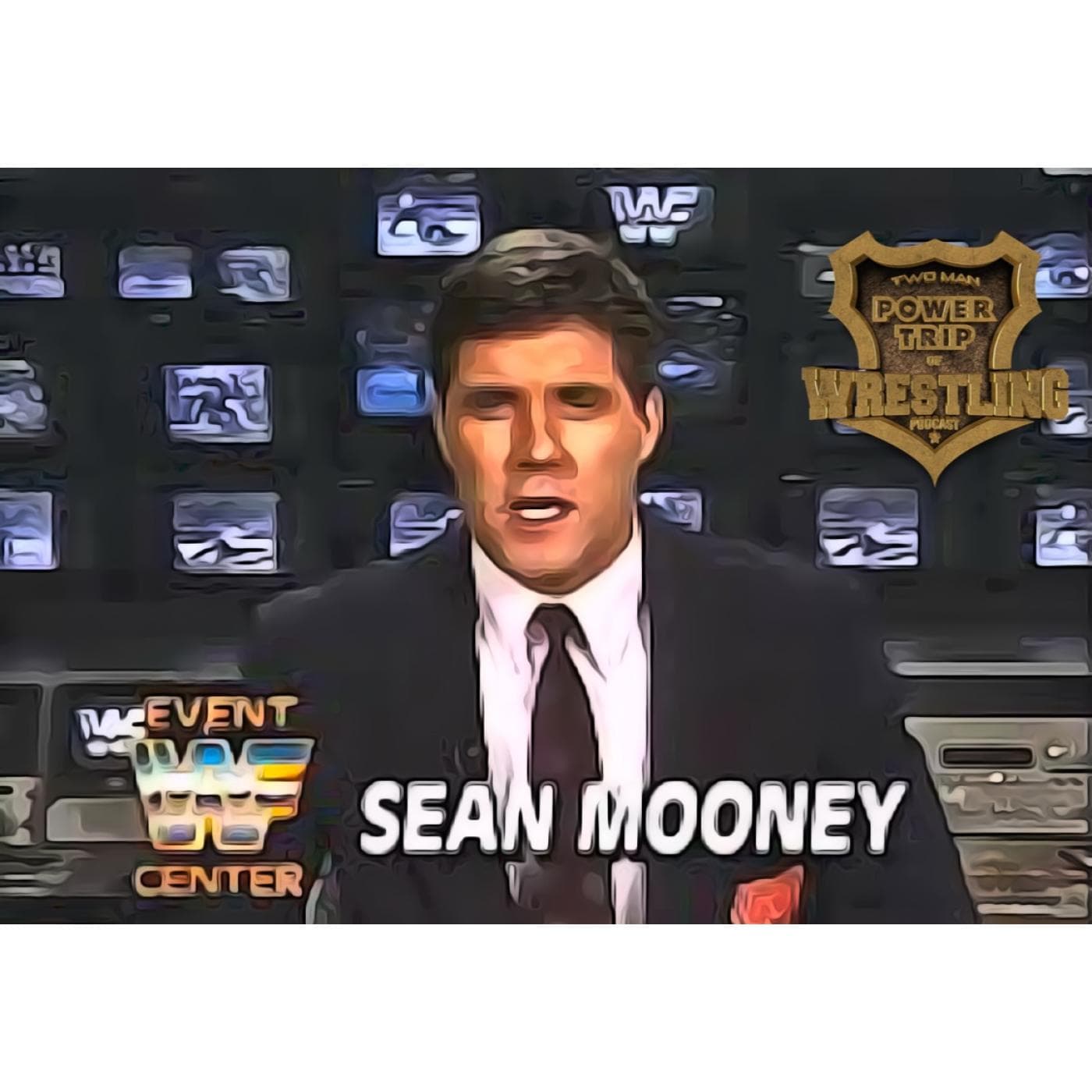 TMPToW: Sean Mooney - Two Man Power Trip of Wrestling Podcast cover