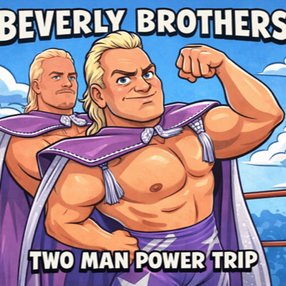 TMPToW: The Beverly Brothers - Two Man Power Trip of Wrestling Podcast cover