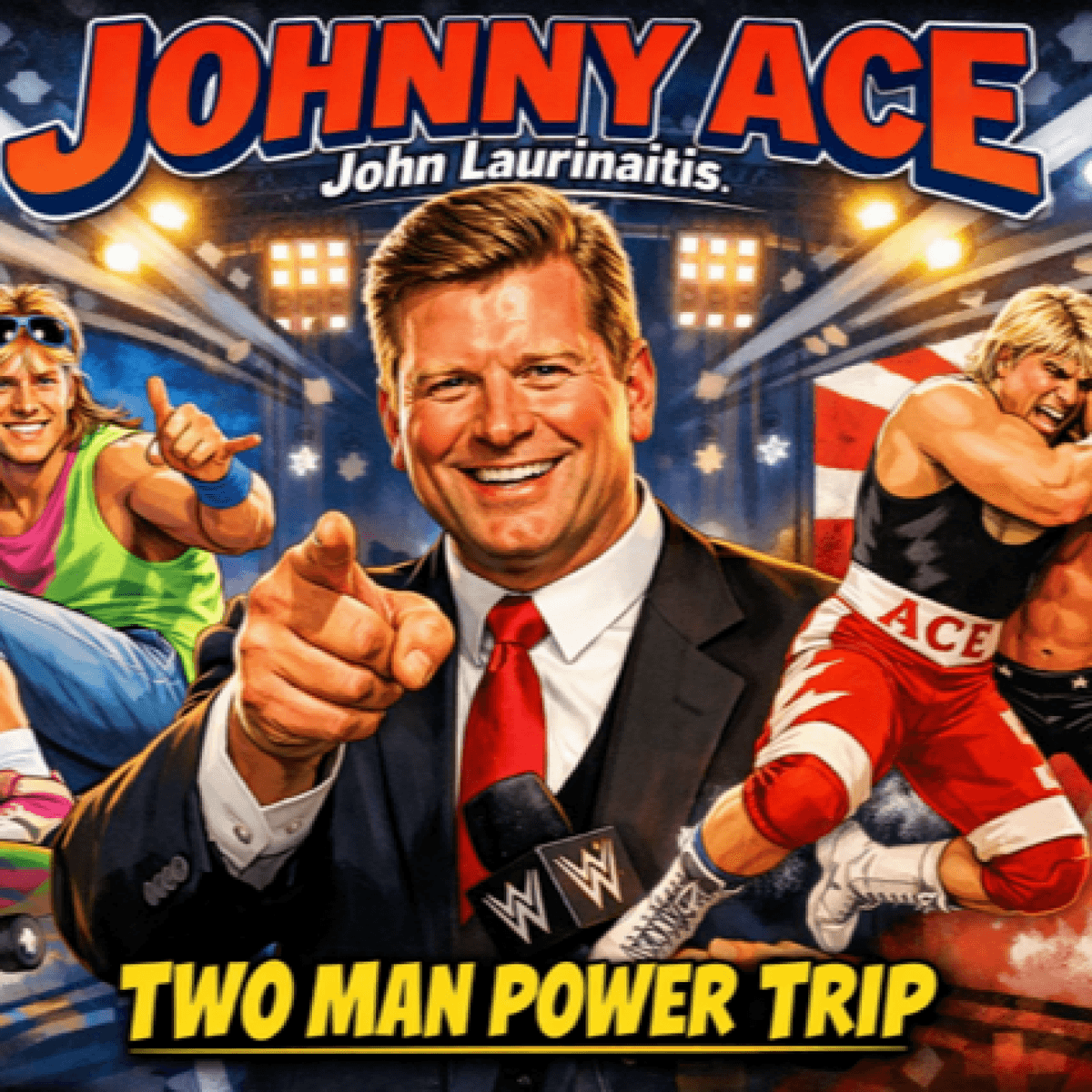 TMPToW: Johnny Ace aka John Laurinaitis - Two Man Power Trip of Wrestling Podcast cover