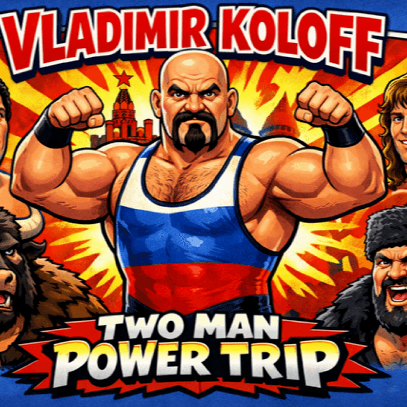 TMPToW: Vladimir Koloff - Two Man Power Trip of Wrestling Podcast cover