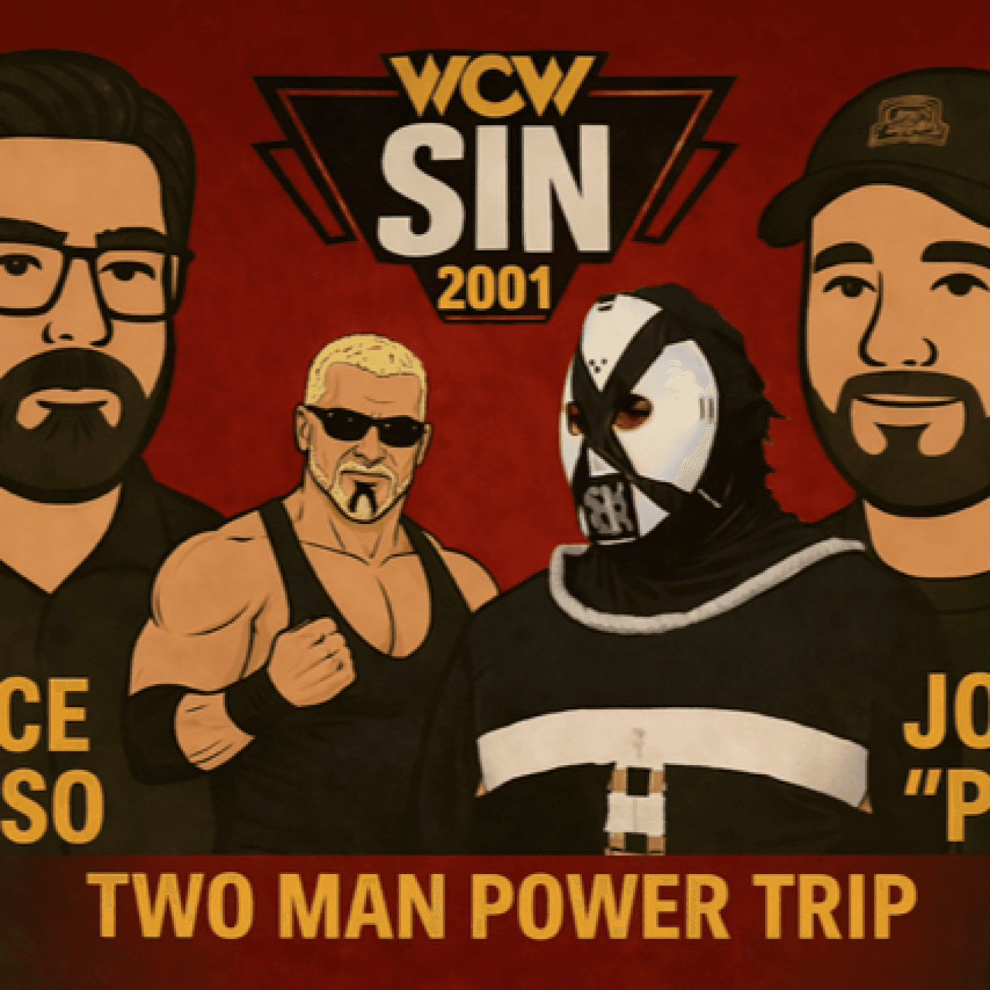 POZCAST - WCW Sin 2001 with Vince Russo — Two Man Power Trip of Wrestling Podcast cover
