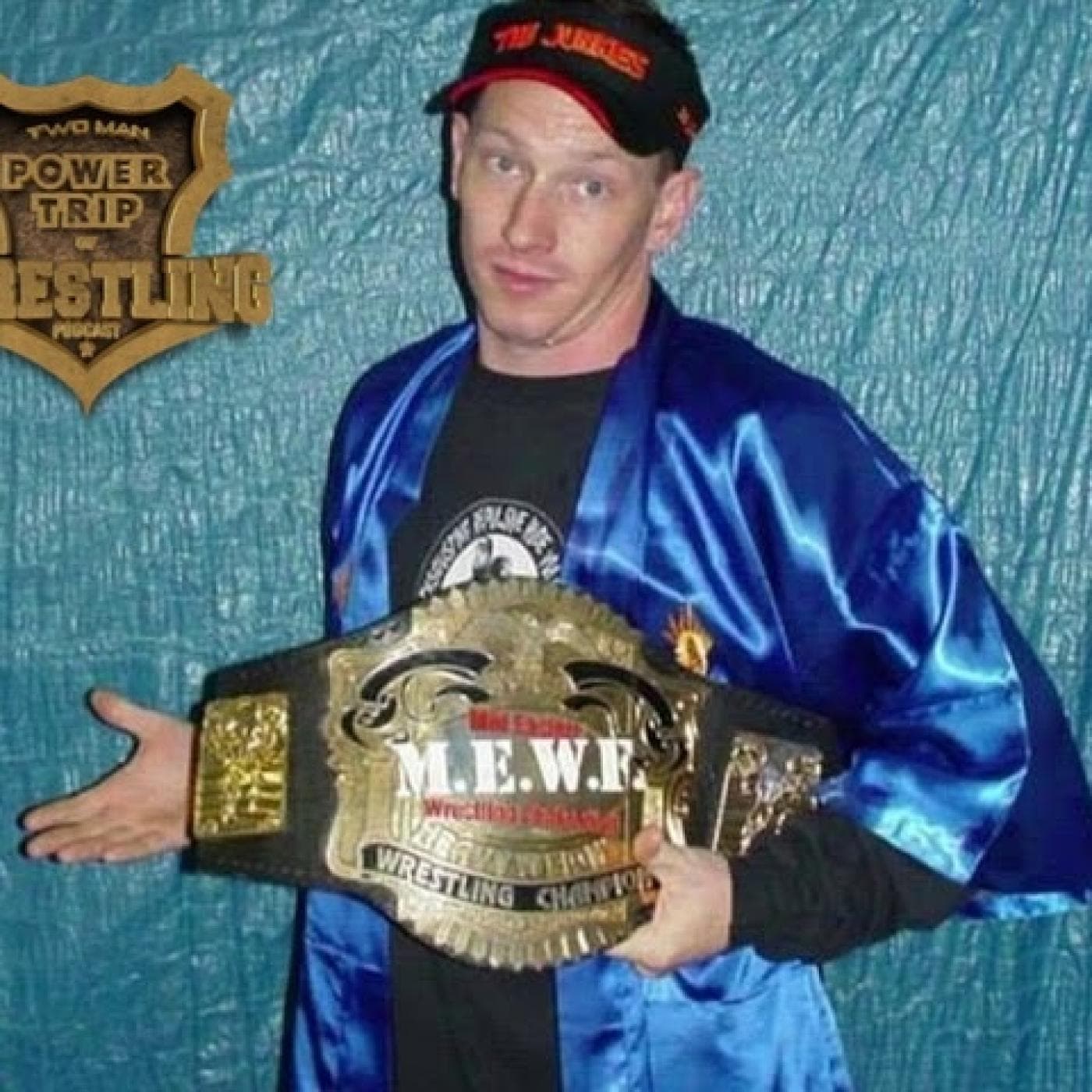 TMPT Feature Show: Chad Austin - Two Man Power Trip of Wrestling Podcast cover