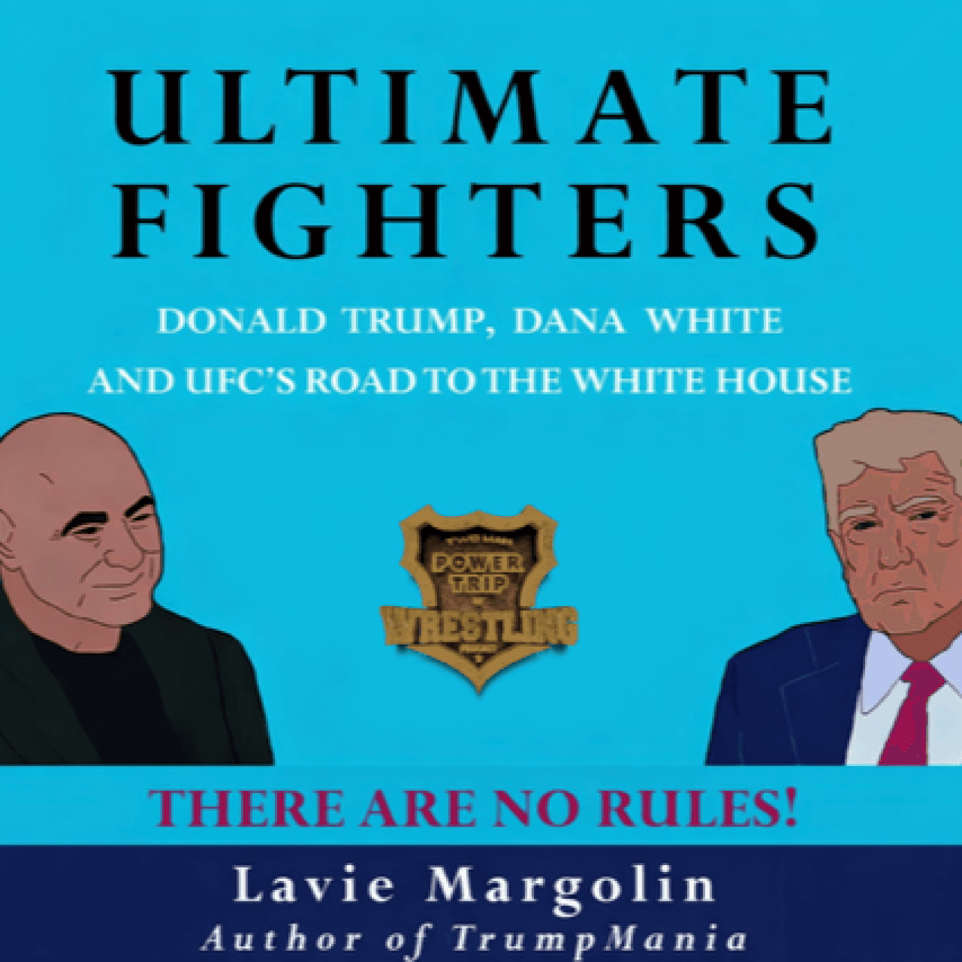 Ultimate Fighters Episode 1 - Two Man Power Trip of Wrestling Podcast cover