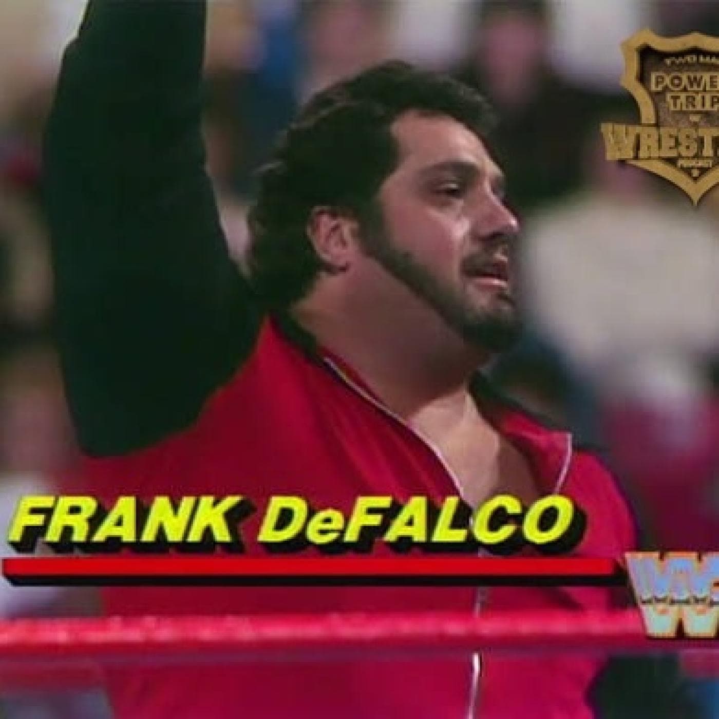 TMPToW: Frankie DeFalco - Two Man Power Trip of Wrestling Podcast cover