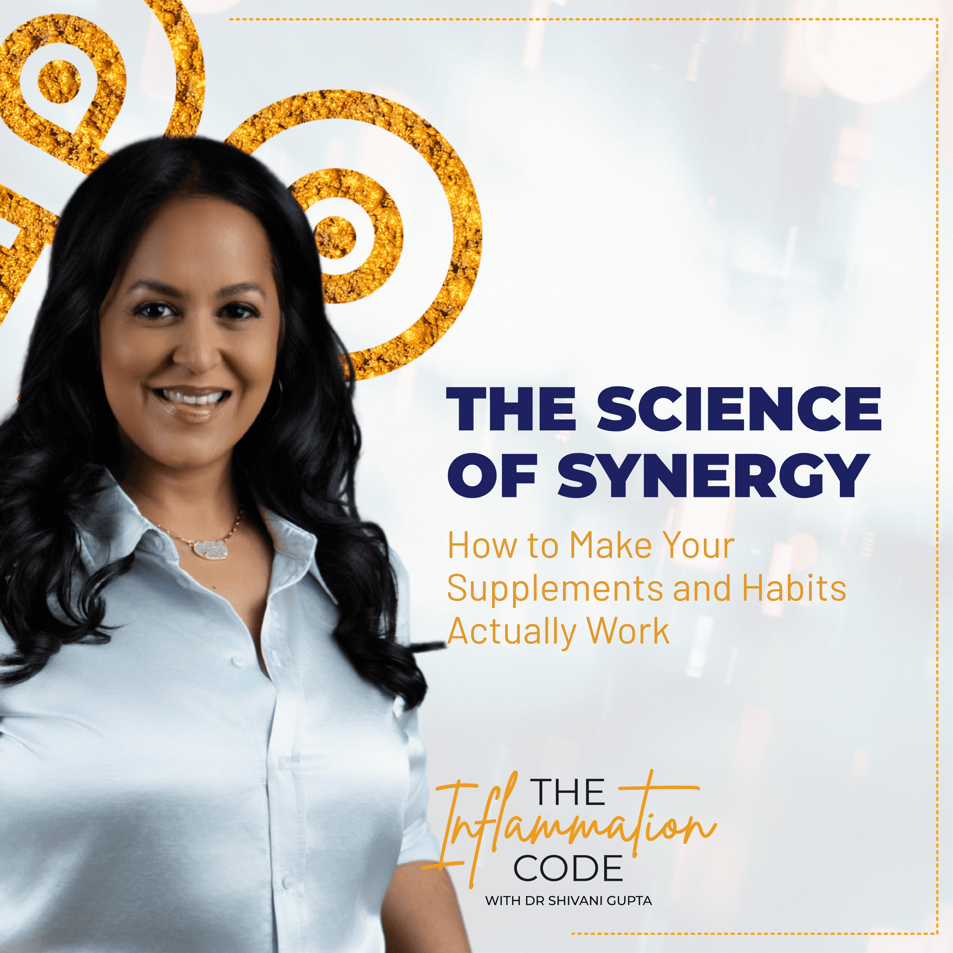 The Science of Synergy: How to Make Your Supplements and Habits Actually Work — The Inflammation Code cover