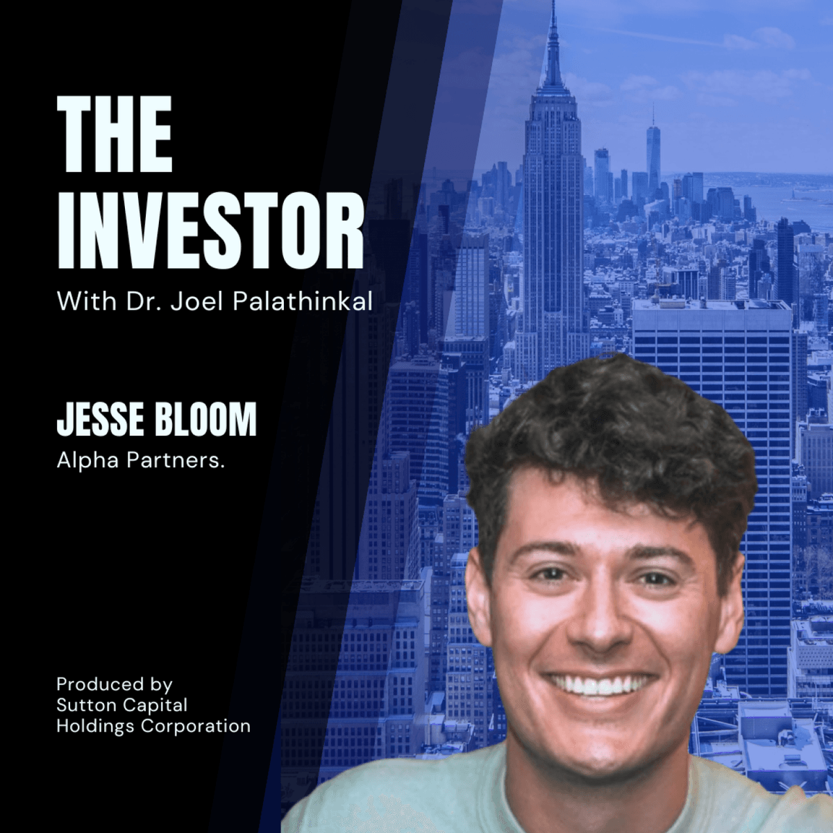 Jesse Bloom:  Senior Associate at Alpha Partners. - The Investor With Joel Palathinkal cover