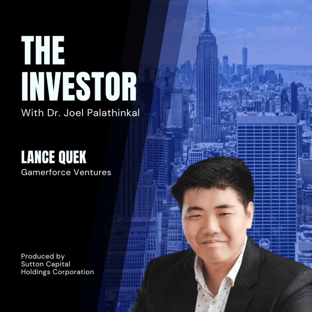 Lance Quek: Gamerforce Ventures - The Investor With Joel Palathinkal cover