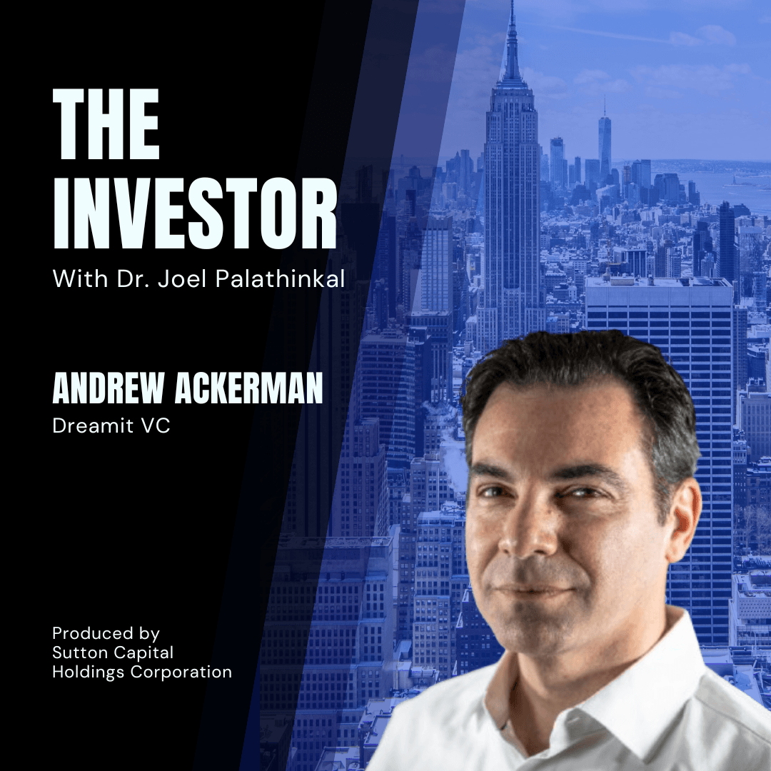 Andrew Ackerman : Dreamit VC - The Investor With Joel Palathinkal cover