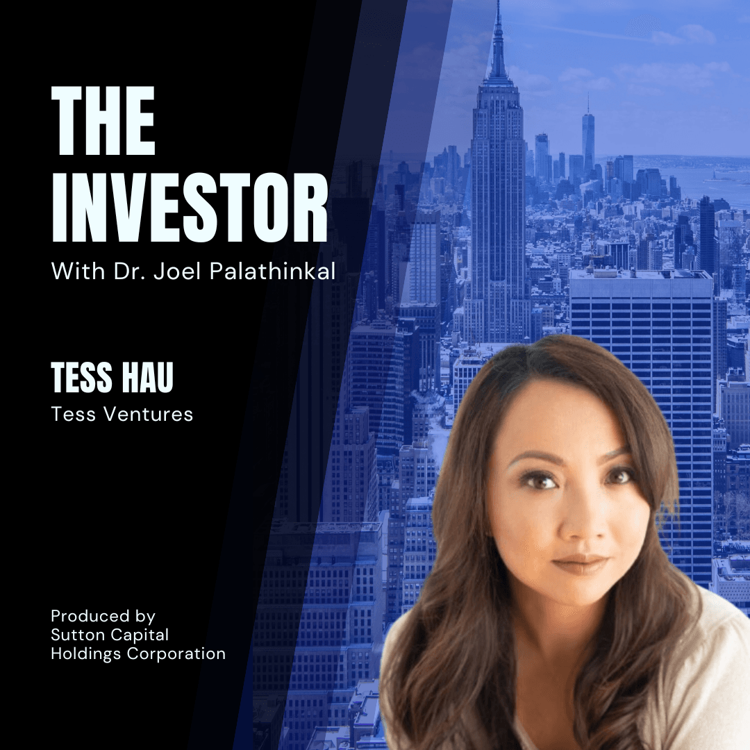 Tess Hau: Tess Ventures - The Investor With Joel Palathinkal cover