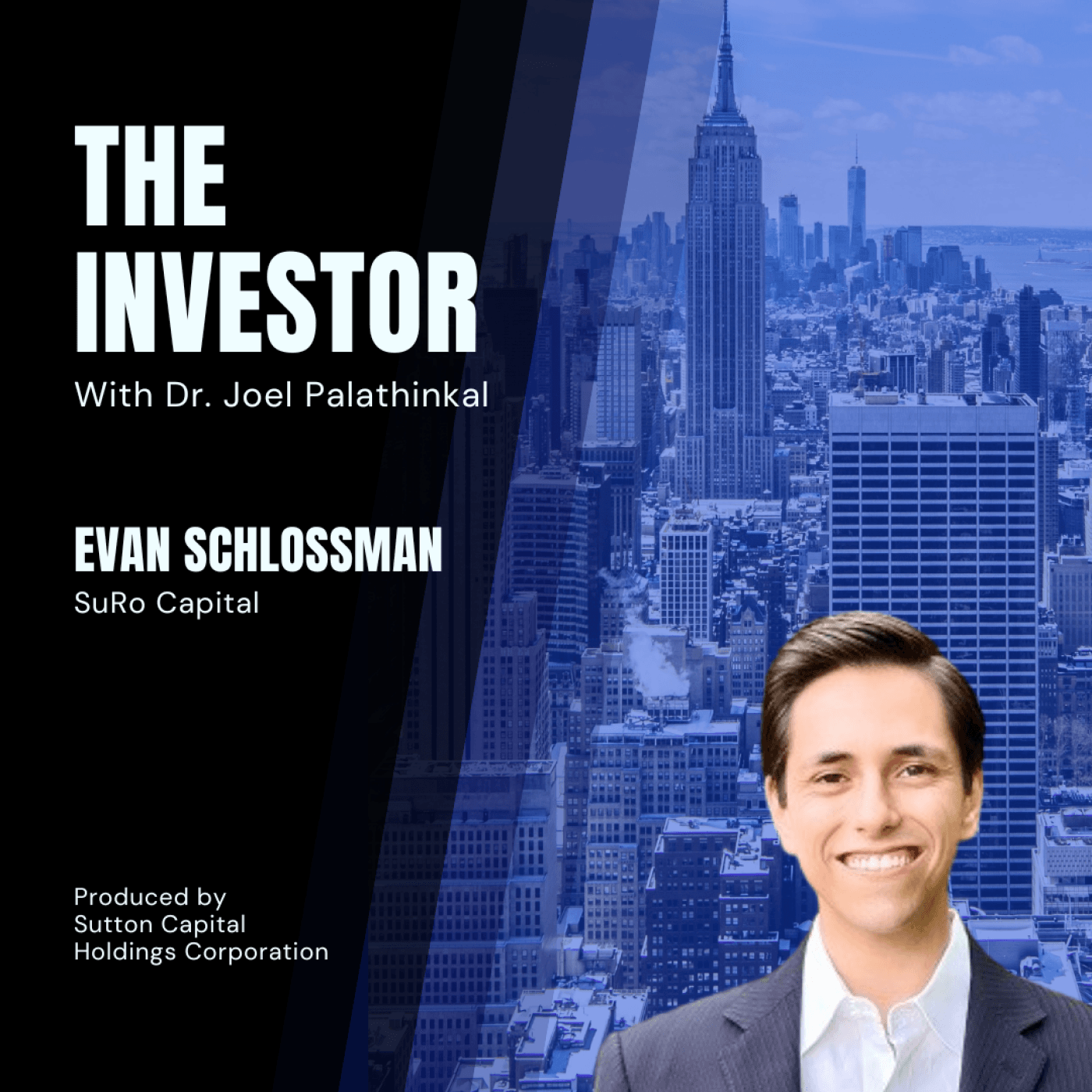 Evan Schlossman: SuRo Capital - The Investor With Joel Palathinkal cover