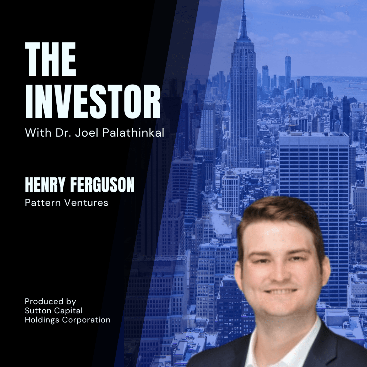 Henry Ferguson: Pattern Ventures - The Investor With Joel Palathinkal cover