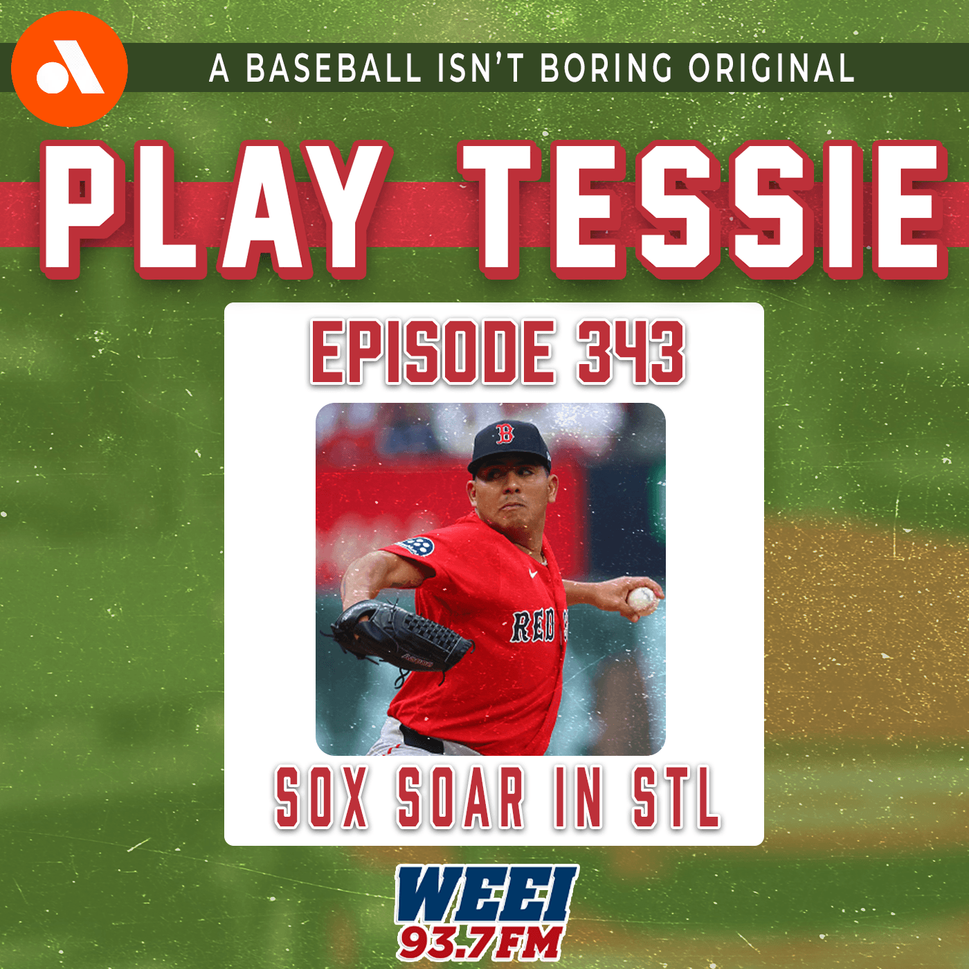 Episode 343 - Contreras Slugs, Starters Shine, but Red Sox Roster Issues Linger — Play Tessie - A Red Sox Podcast cover