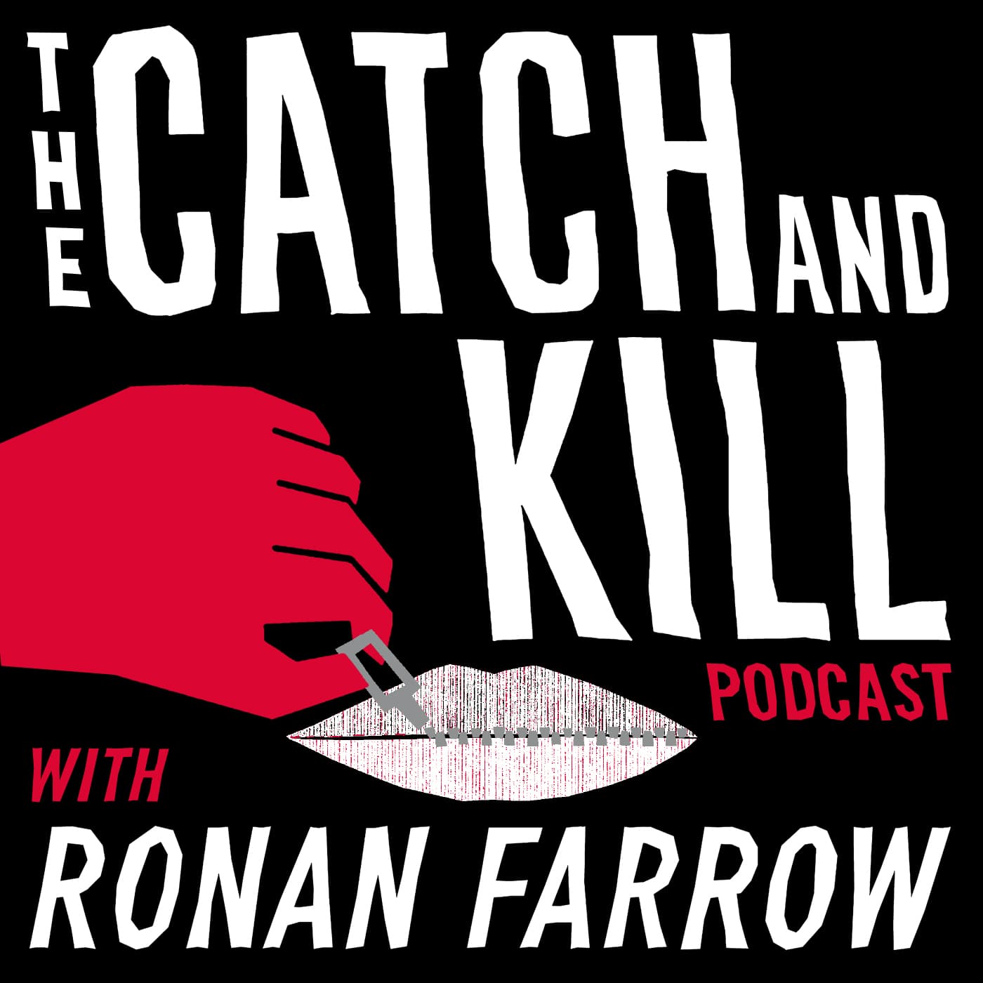 Episode 6: The Pattern - The Catch and Kill Podcast with Ronan Farrow cover