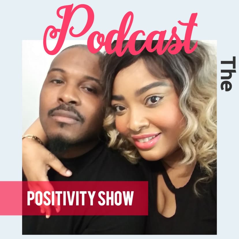The Podcast Positivity Show cover