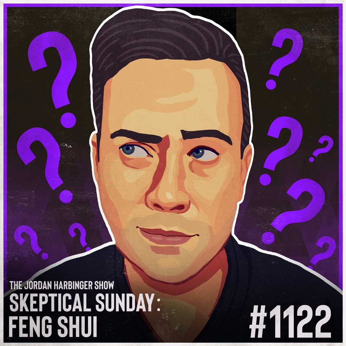 1122: Feng Shui | Skeptical Sunday - The Jordan Harbinger Show cover