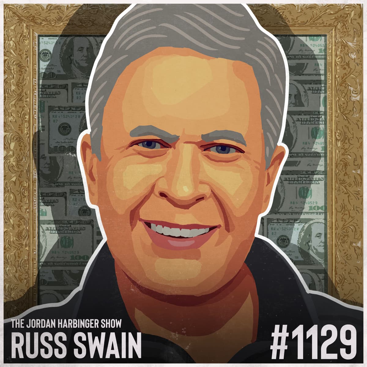 1129: Russ Swain | The Good Mormon Who Made Bad Money - The Jordan Harbinger Show cover