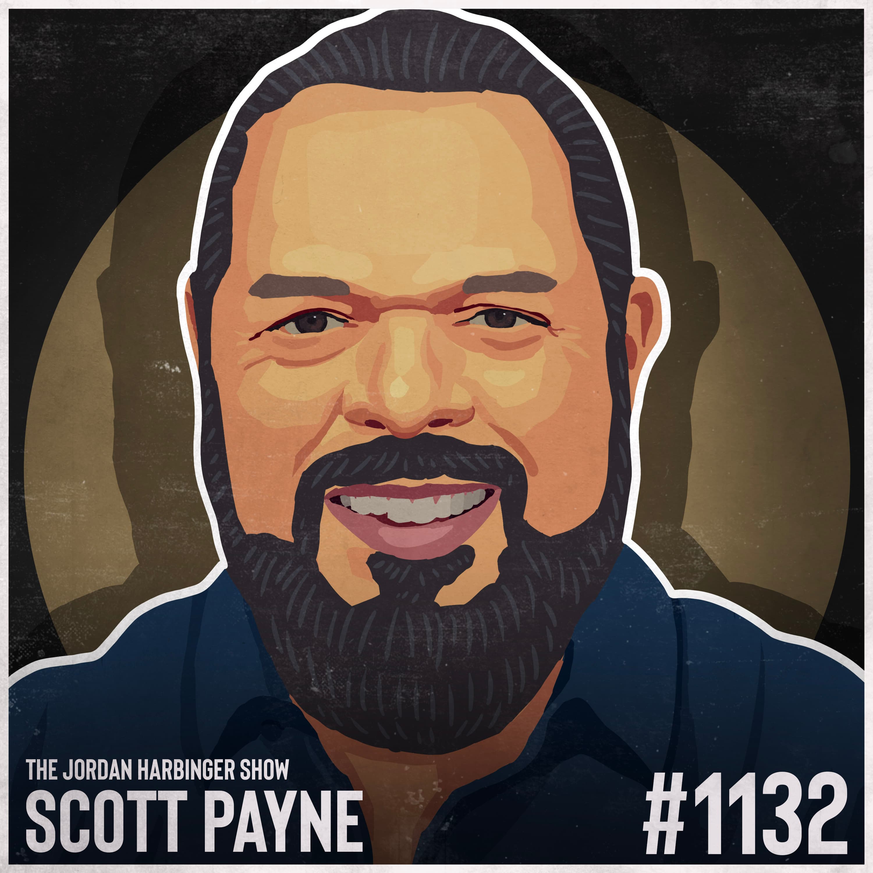 1132: Scott Payne | Infiltrating America's Extremist Underworld - The Jordan Harbinger Show cover