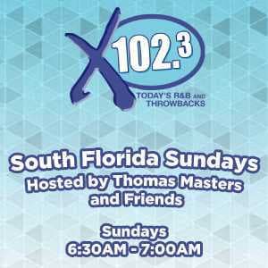 South Florida Sundays - X 102.3's South Florida Sundays cover