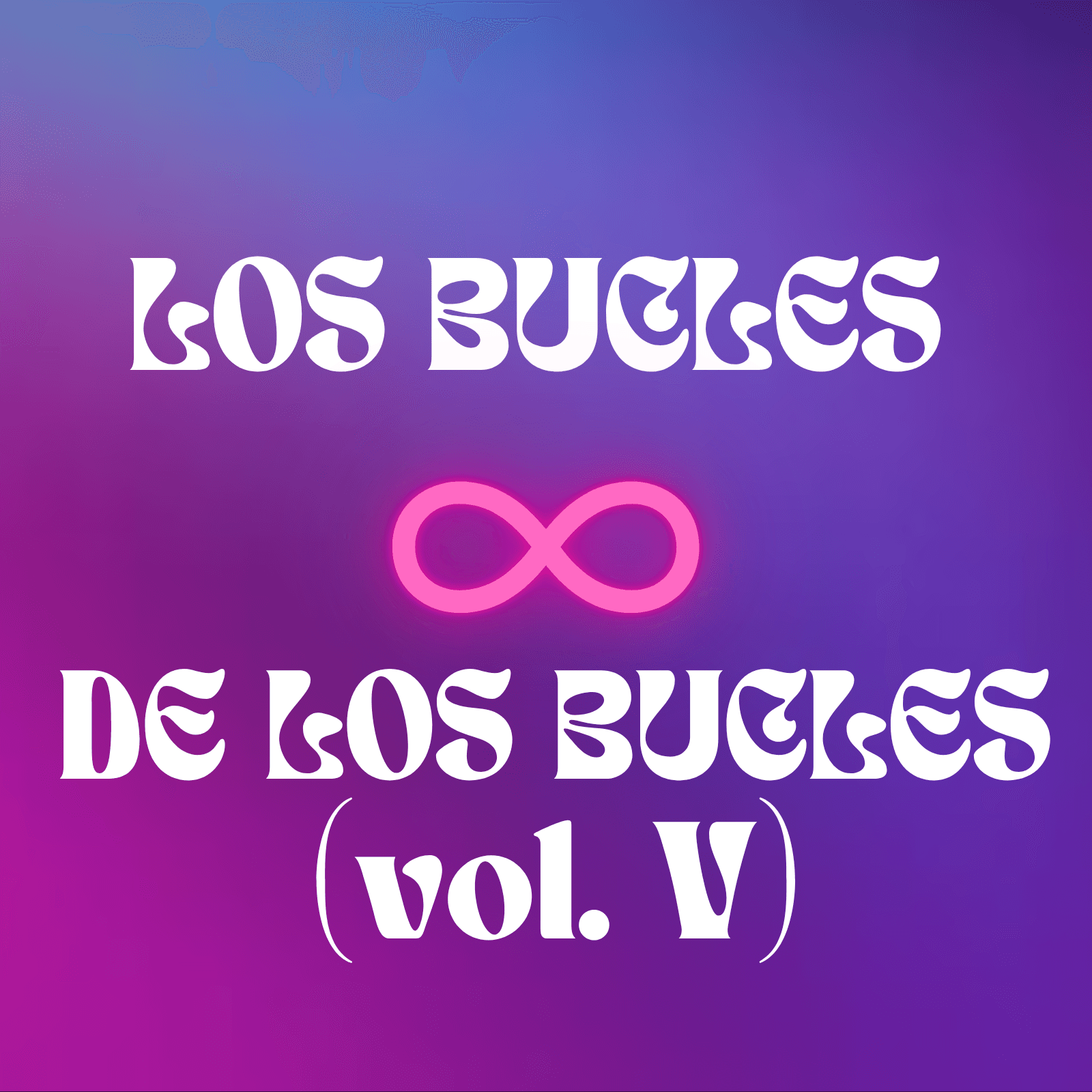En bucle con María Taosa - Los bucles de los bucles (vol. V) - 02/08/25 - En bucle cover