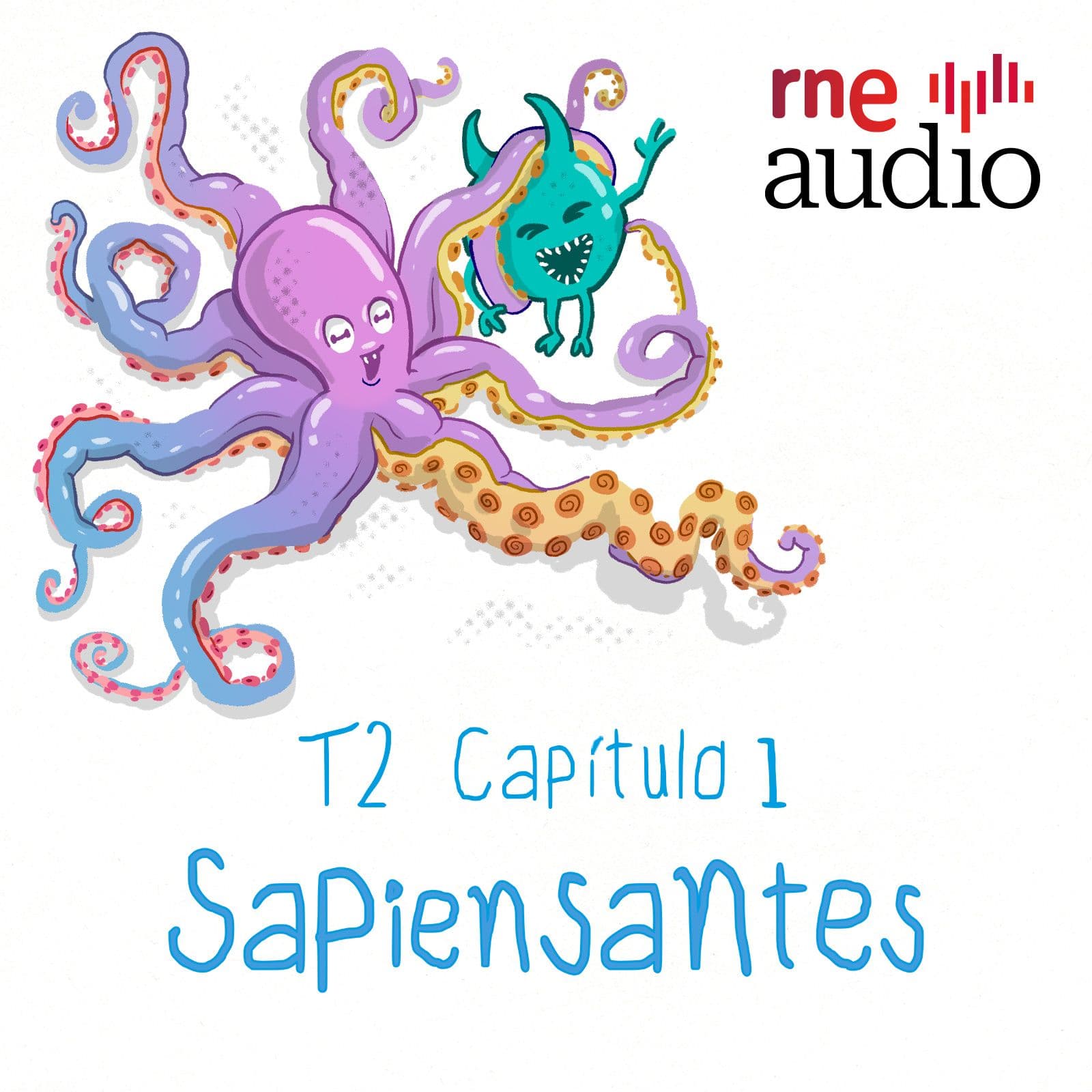 Sapiensantes - T2. E1. - ¿Por qué los pulpos tienen 'ventosas'? - Sapiensantes cover