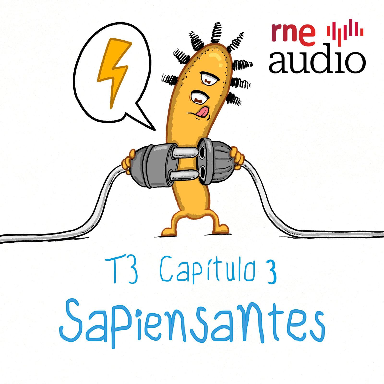 Sapiensantes - T3 - E3. ¿Qué es la electricidad? - Sapiensantes cover