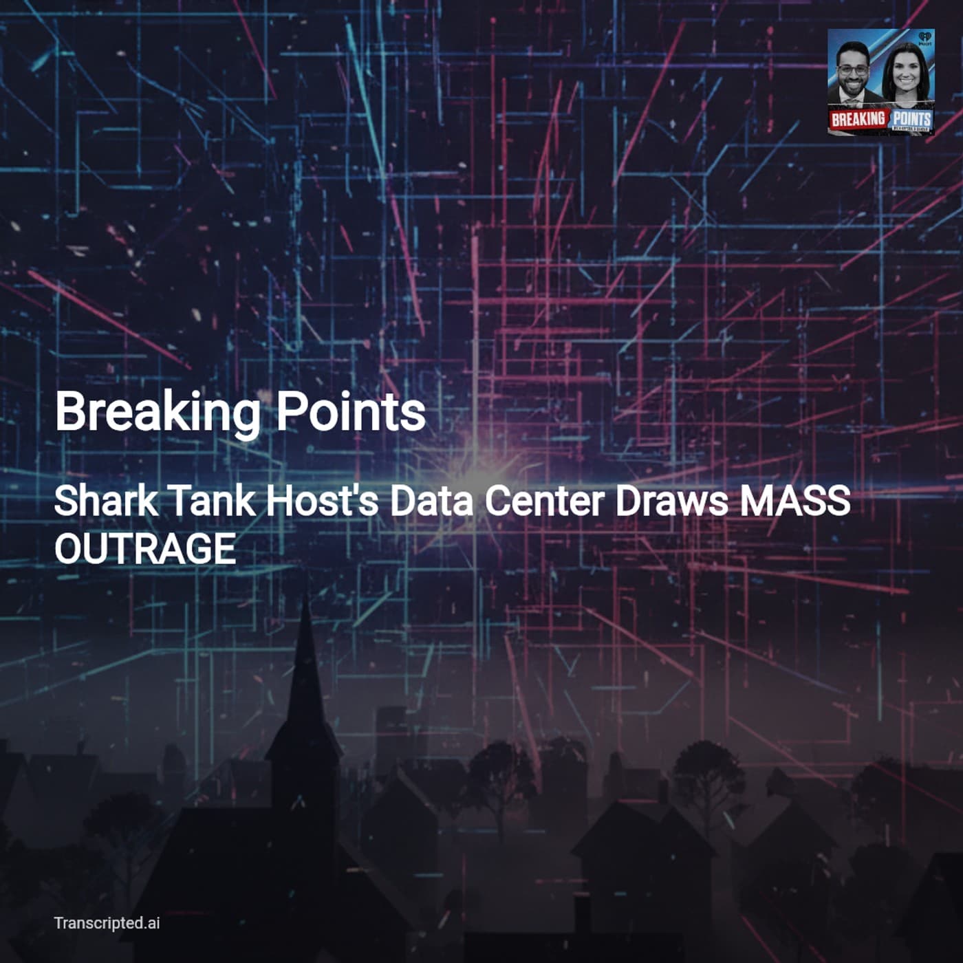 Breaking Points: Utah Data Centers, Market Power, and Why Regulators Matter — AI Podcast Summaries from Transcripted.ai (VIDEO) cover