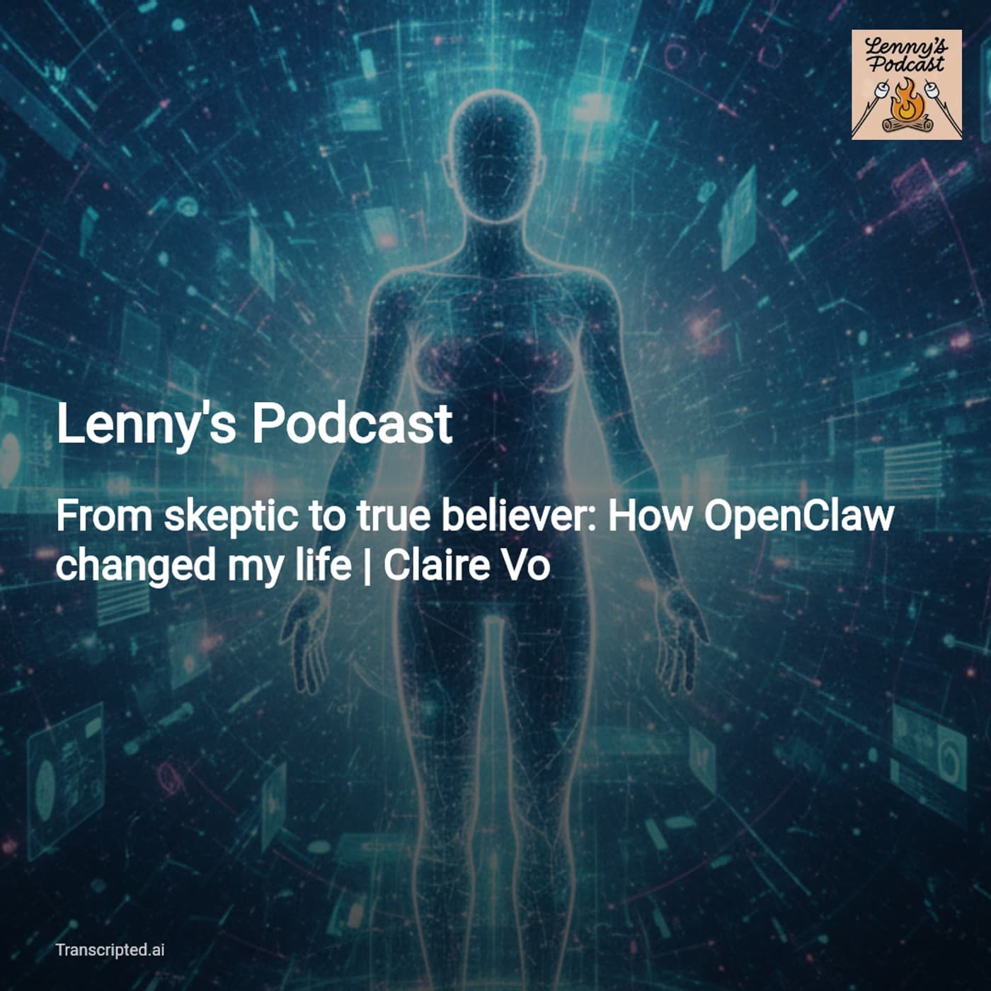 How OpenClaw Built Claire Vo’s AI “Team” — Lenny's Podcast - AI Podcast Summaries from Transcripted.ai (VIDEO) cover