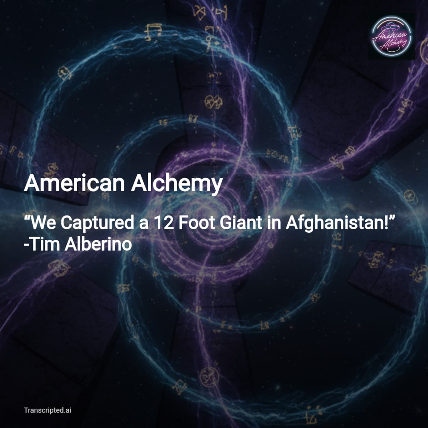 Giants, Watchers, and Kandahar: American Alchemy Condensed — AI Podcast Summaries from Transcripted.ai (VIDEO) cover