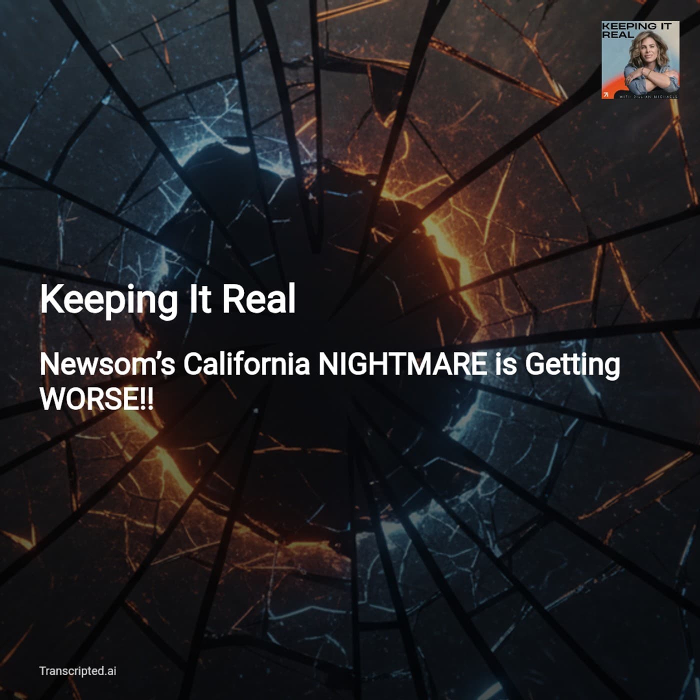 Keeping It Real: Newsom, Moonshots & the California Squeeze - AI Podcast Summaries from Transcripted.ai (VIDEO) cover