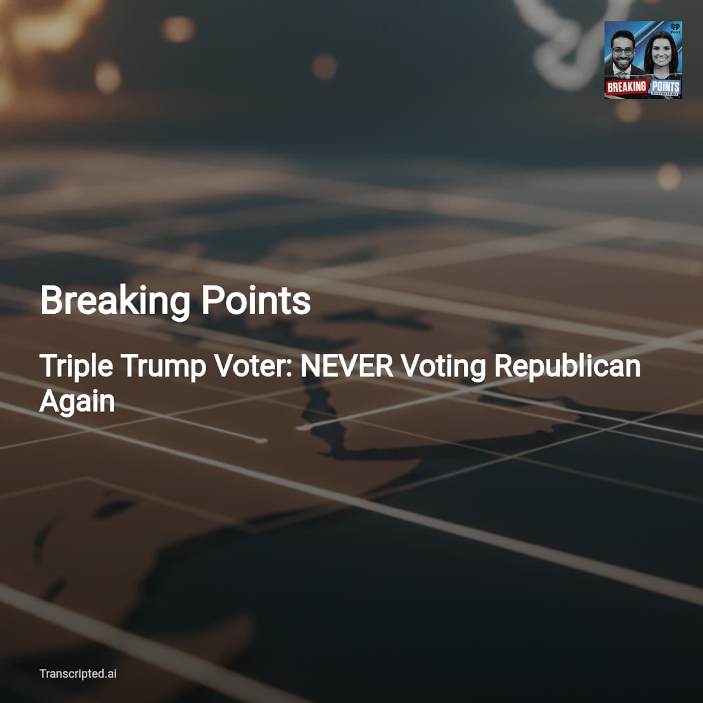 Rescue, Diplomacy & a Disillusioned Trump Voter — Breaking Points (Condensed) — AI Podcast Summaries from Transcripted.ai (VIDEO) cover
