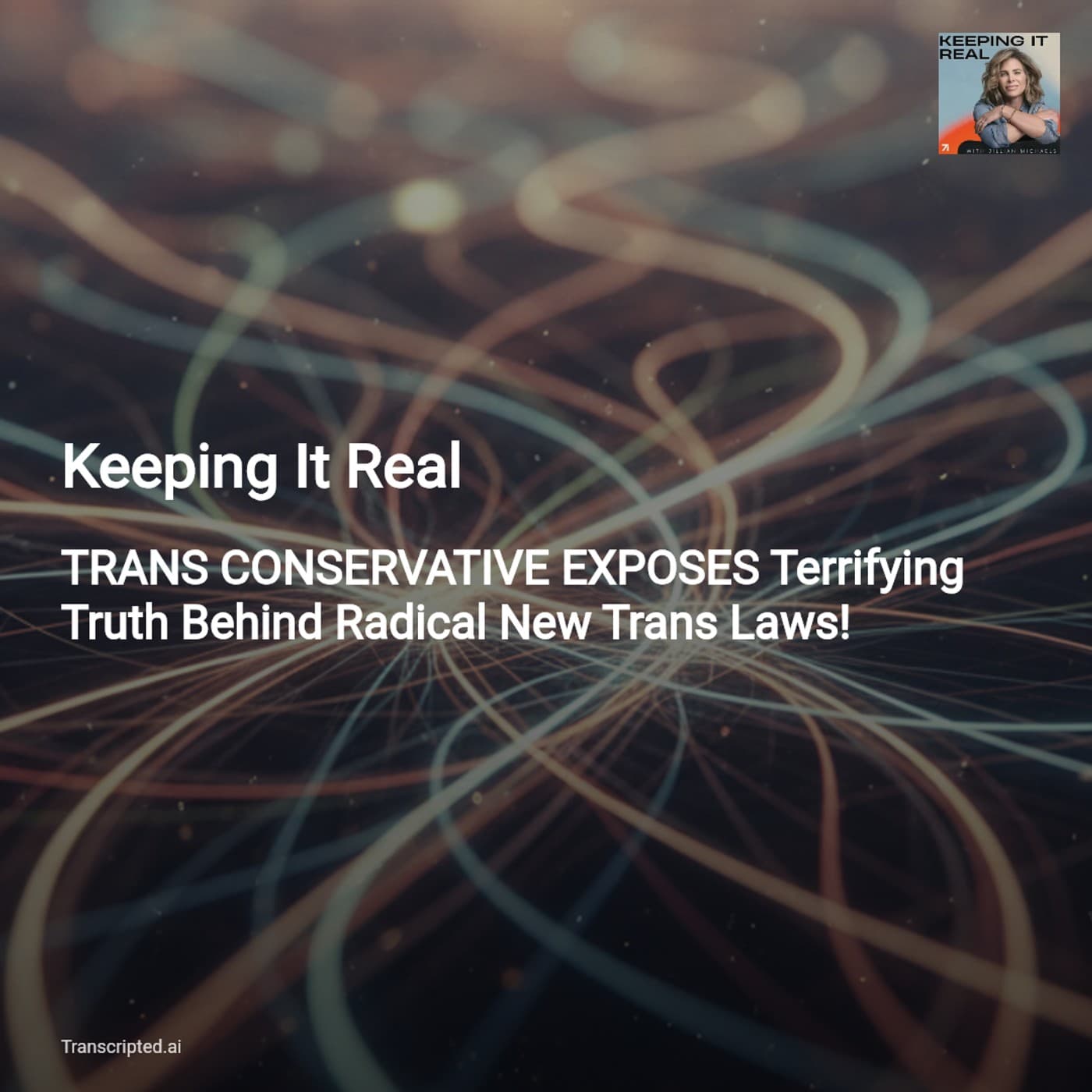 Protecting Kids & Tech's Toll — Keeping It Real with Jillian Michaels & Blaire White - AI Podcast Summaries from Transcripted.ai (VIDEO) cover