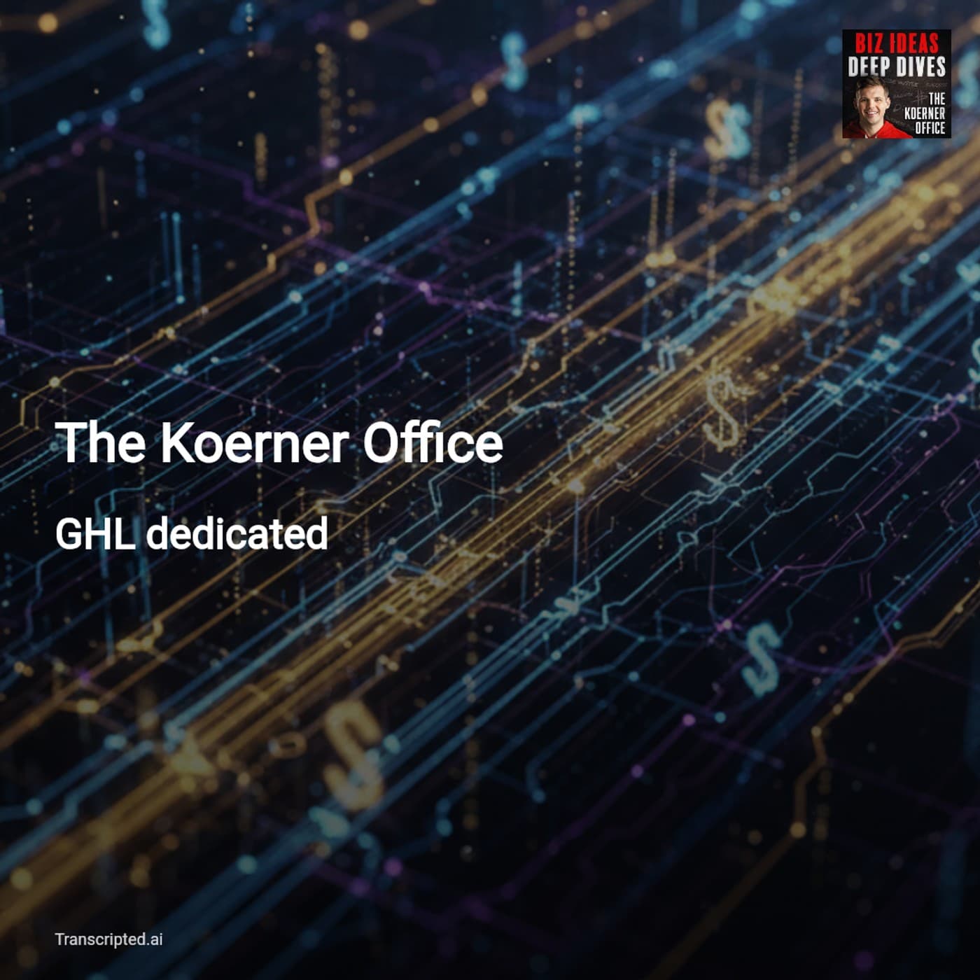 Rebuild Revenue Fast: Short-Form, Funnels & AI — The Koerner Office (Summary) - AI Podcast Summaries from Transcripted.ai (VIDEO) cover