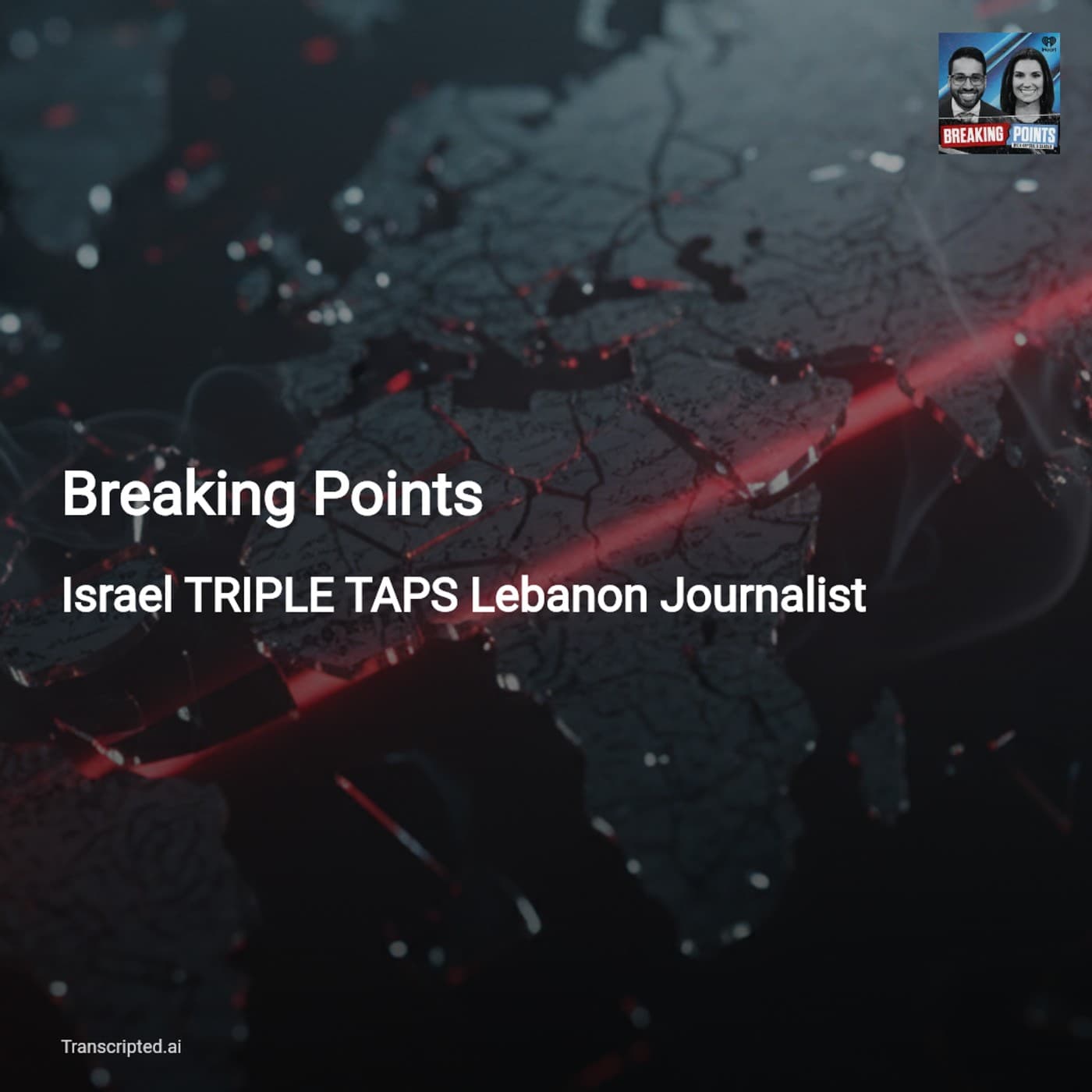 Amal Khalil and the Targeting of Journalists — Breaking Points (Condensed) - AI Podcast Summaries from Transcripted.ai (VIDEO) cover