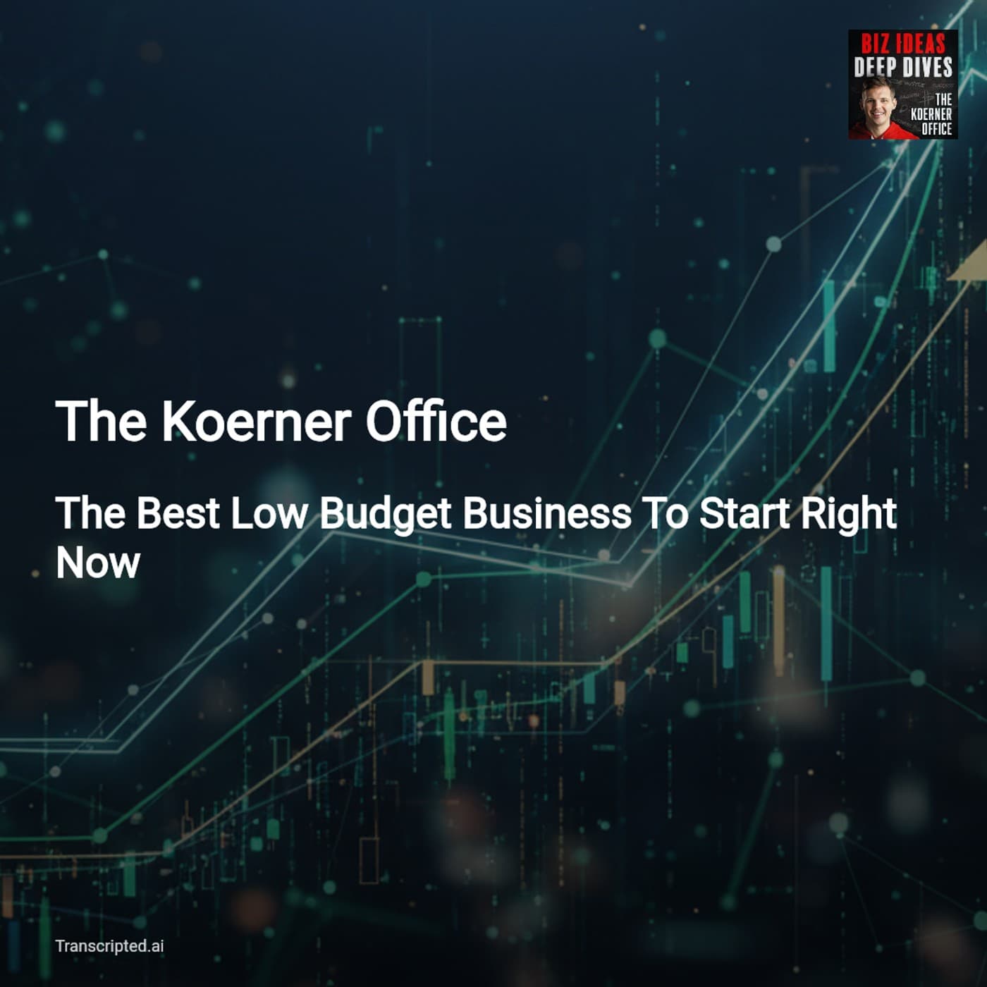 Database Reactivation: Low-Budget Business Playbook — The Koerner Office - AI Podcast Summaries from Transcripted.ai (VIDEO) cover