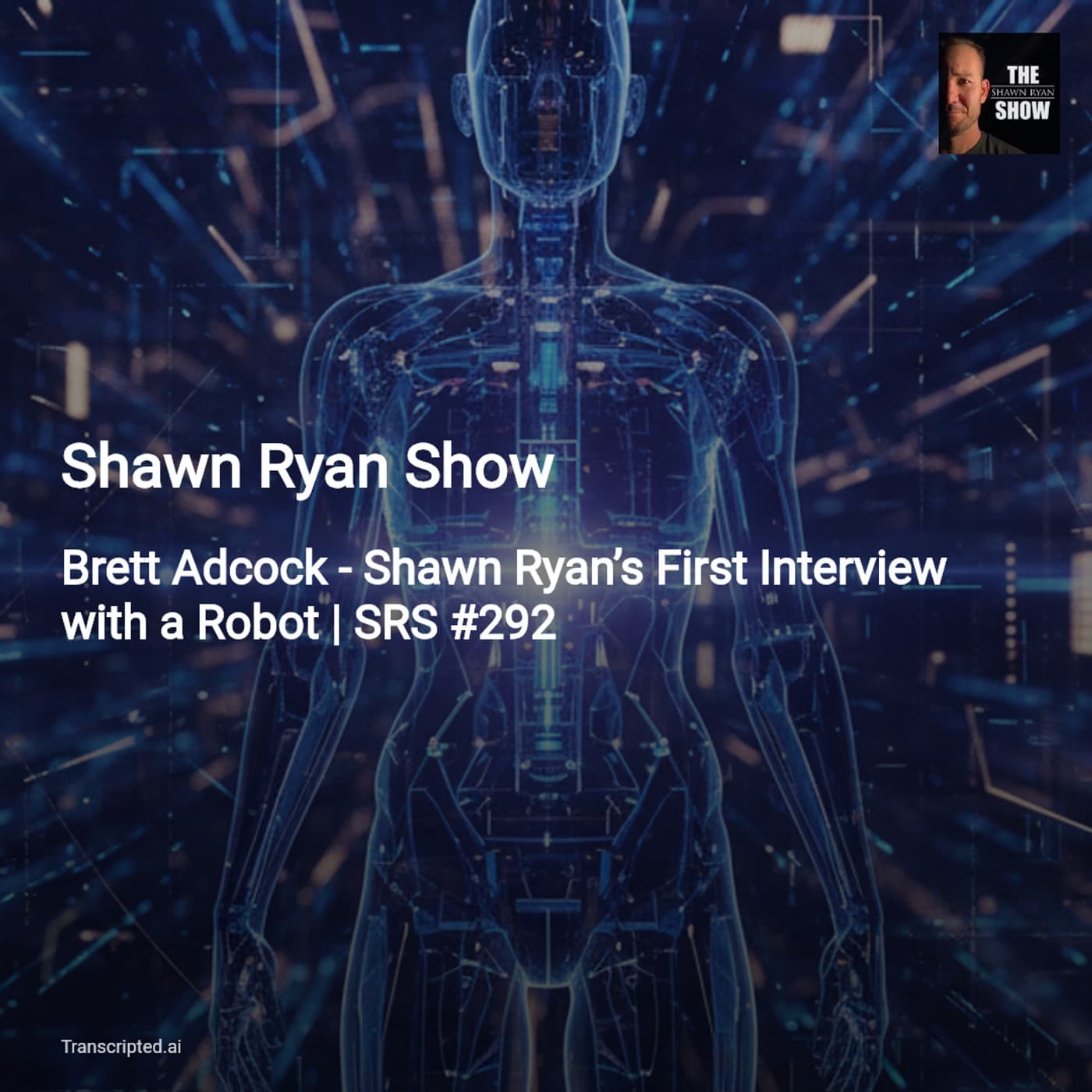 Robots That Work: Humanoids, Safety & AI with Brett Adcock — Shawn Ryan Show - AI Podcast Summaries from Transcripted.ai (VIDEO) cover