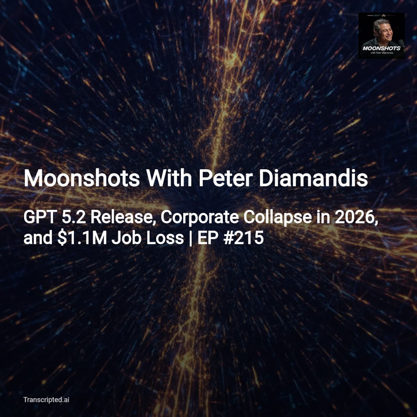 GPT-5.2 Shockwave — Moonshots With Peter Diamandis - AI Podcast Summaries from Transcripted.ai (VIDEO) cover