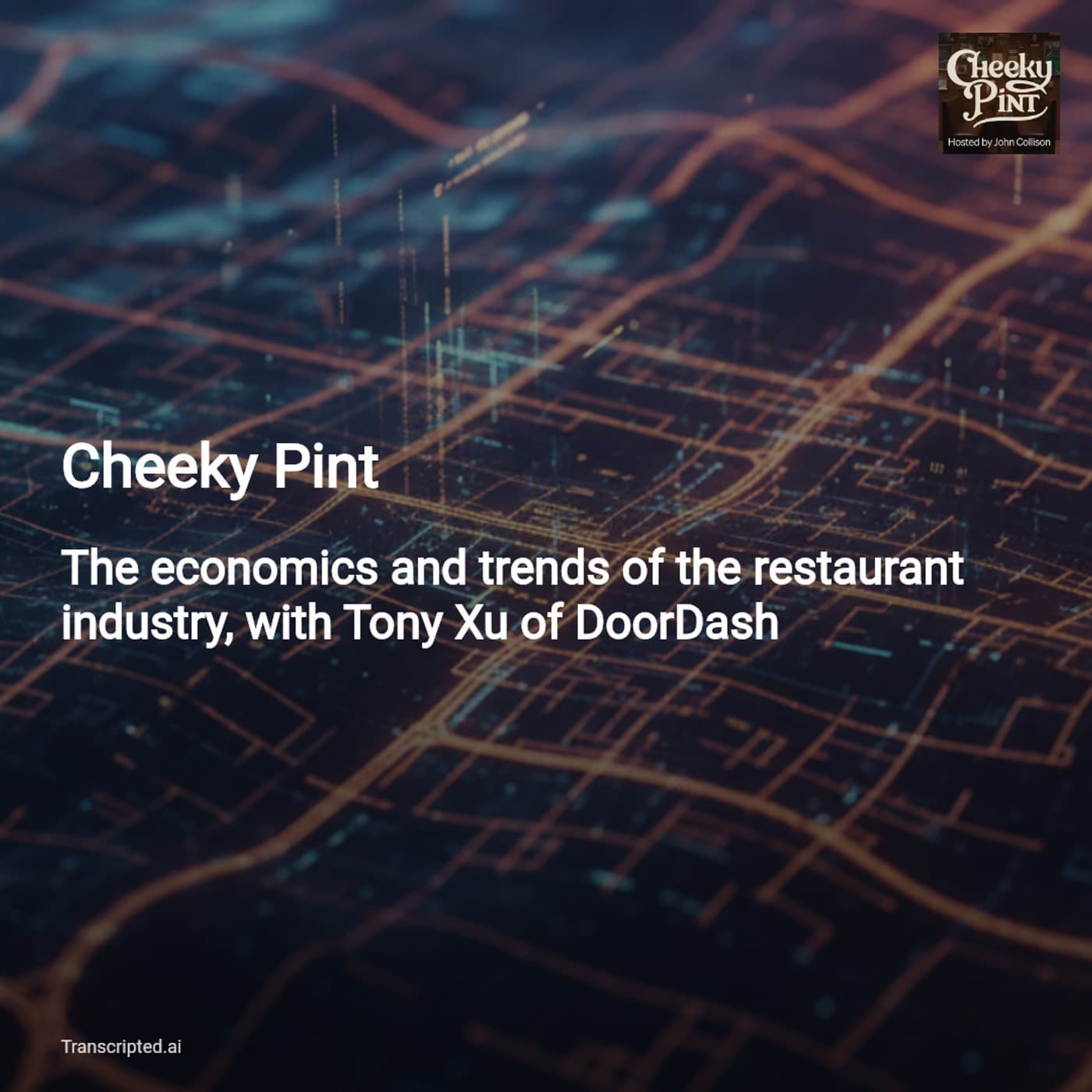 Why DoorDash Won: Logistics, Culture & Automation — Cheeky Pint - AI Podcast Summaries from Transcripted.ai (VIDEO) cover