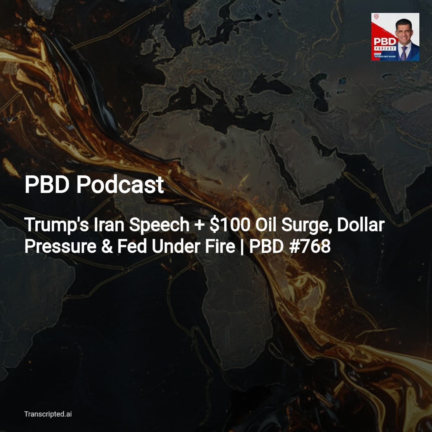 PBD Podcast: Iran Shockwaves — $100 Oil, Markets & AI's Job Threat - AI Podcast Summaries from Transcripted.ai (VIDEO) cover