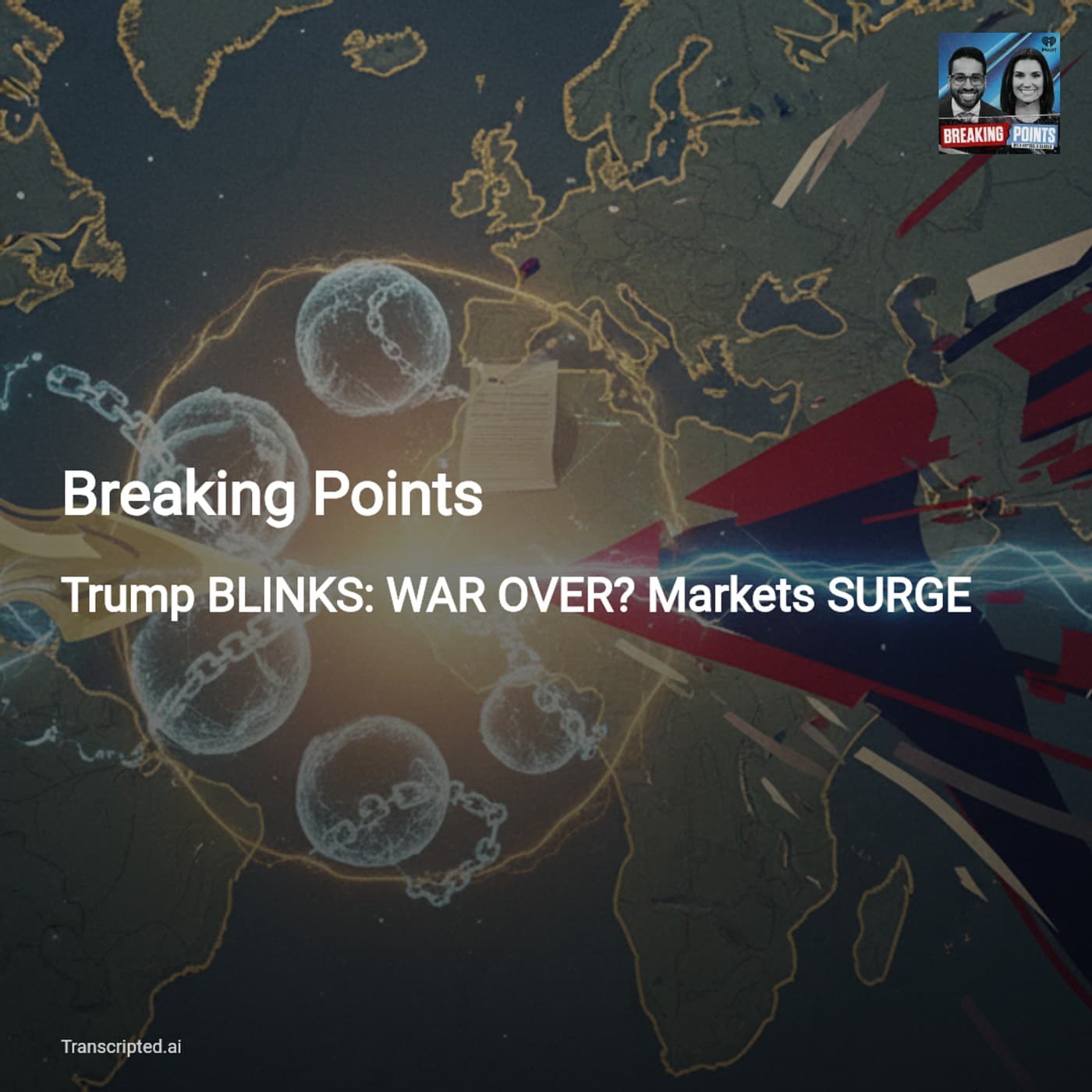 Trump BLINKS, Markets Rally — Breaking Points on a Possible Iran Deal — AI Podcast Summaries from Transcripted.ai (VIDEO) cover