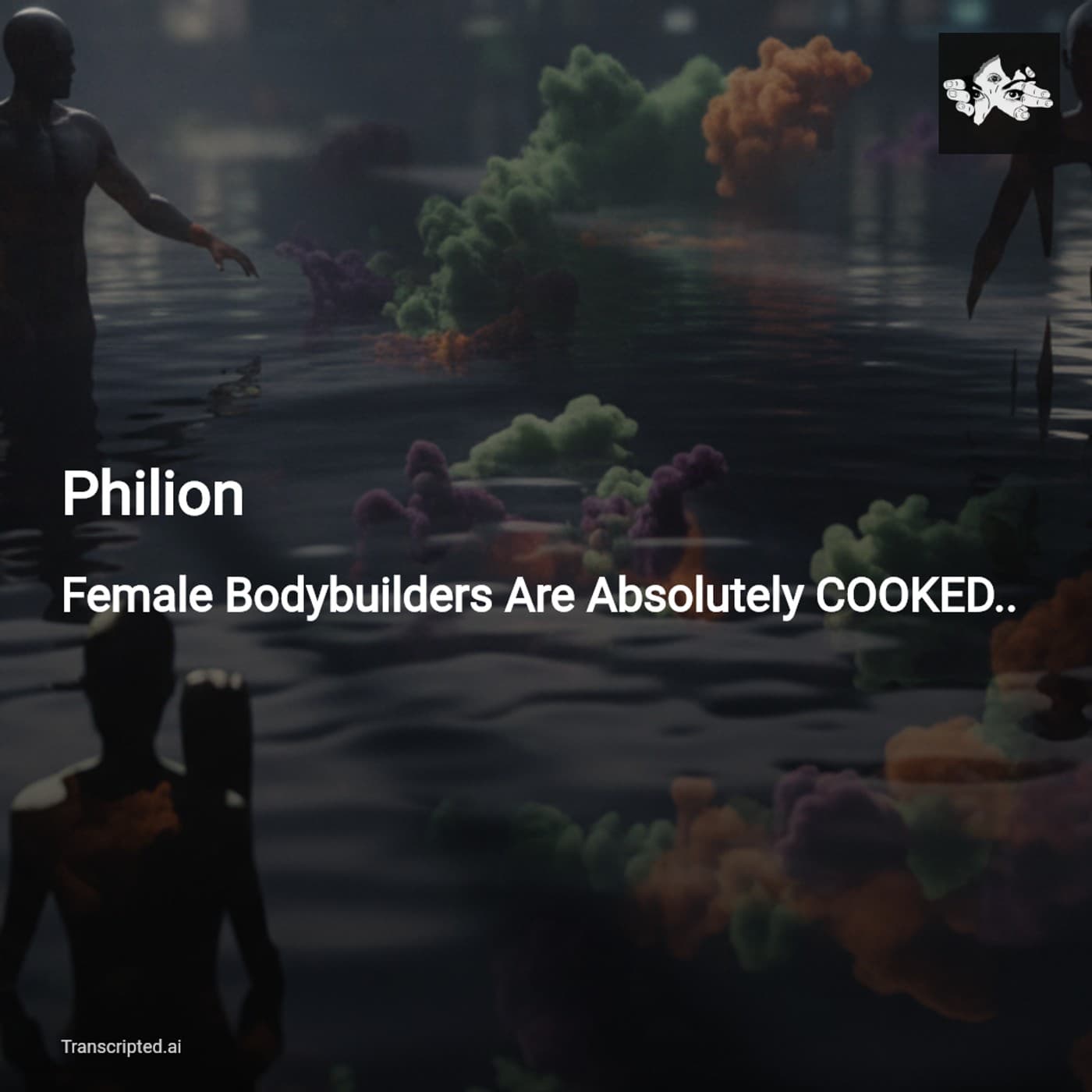 Philion: When Female Bodybuilding Goes Too Far — Risks, Coercion & Truth - AI Podcast Summaries from Transcripted.ai (VIDEO) cover
