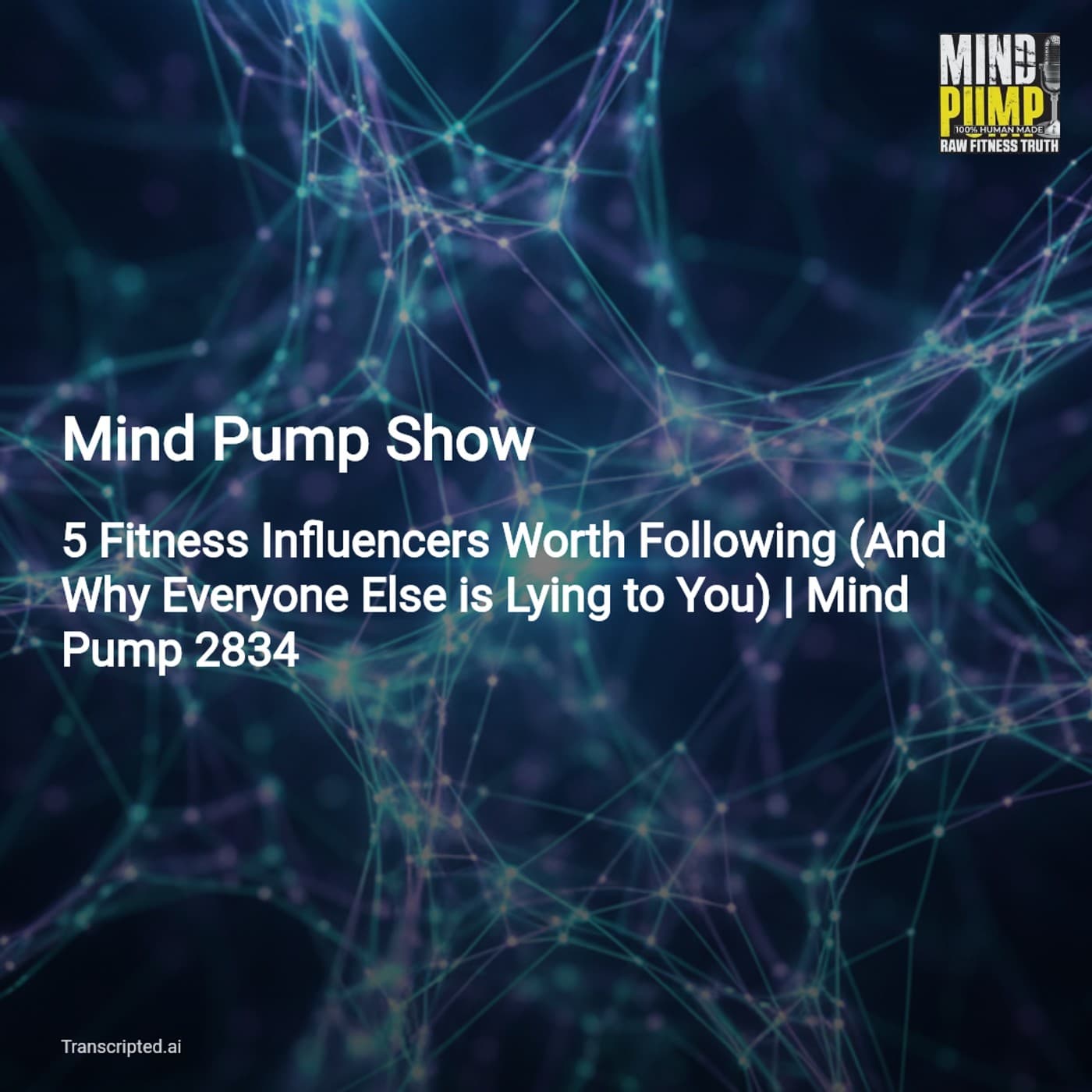 Follow the Thoughtful, Not the Loud — Mind Pump Show (Condensed) - AI Podcast Summaries from Transcripted.ai (VIDEO) cover