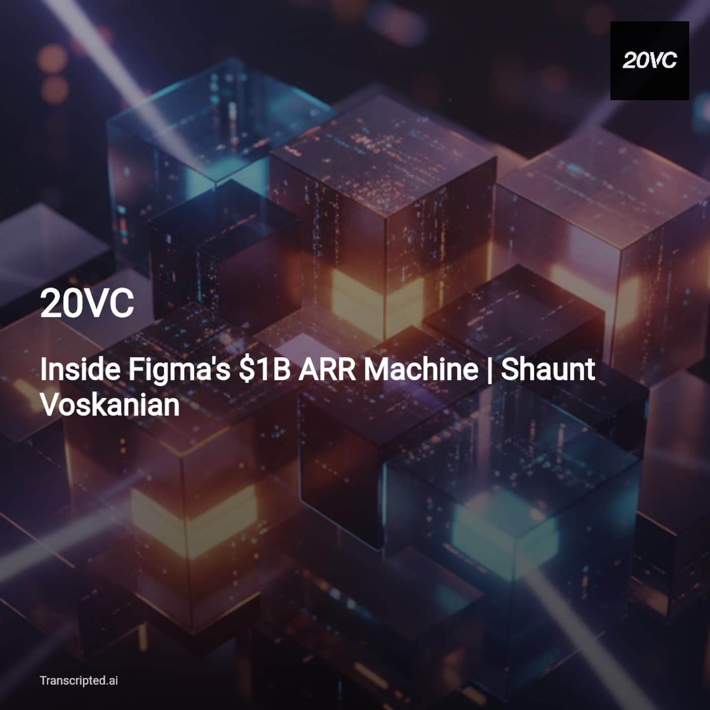 Inside Figma's $1B ARR Machine — 20VC (Shaunt Voskanian) - AI Podcast Summaries from Transcripted.ai (VIDEO) cover