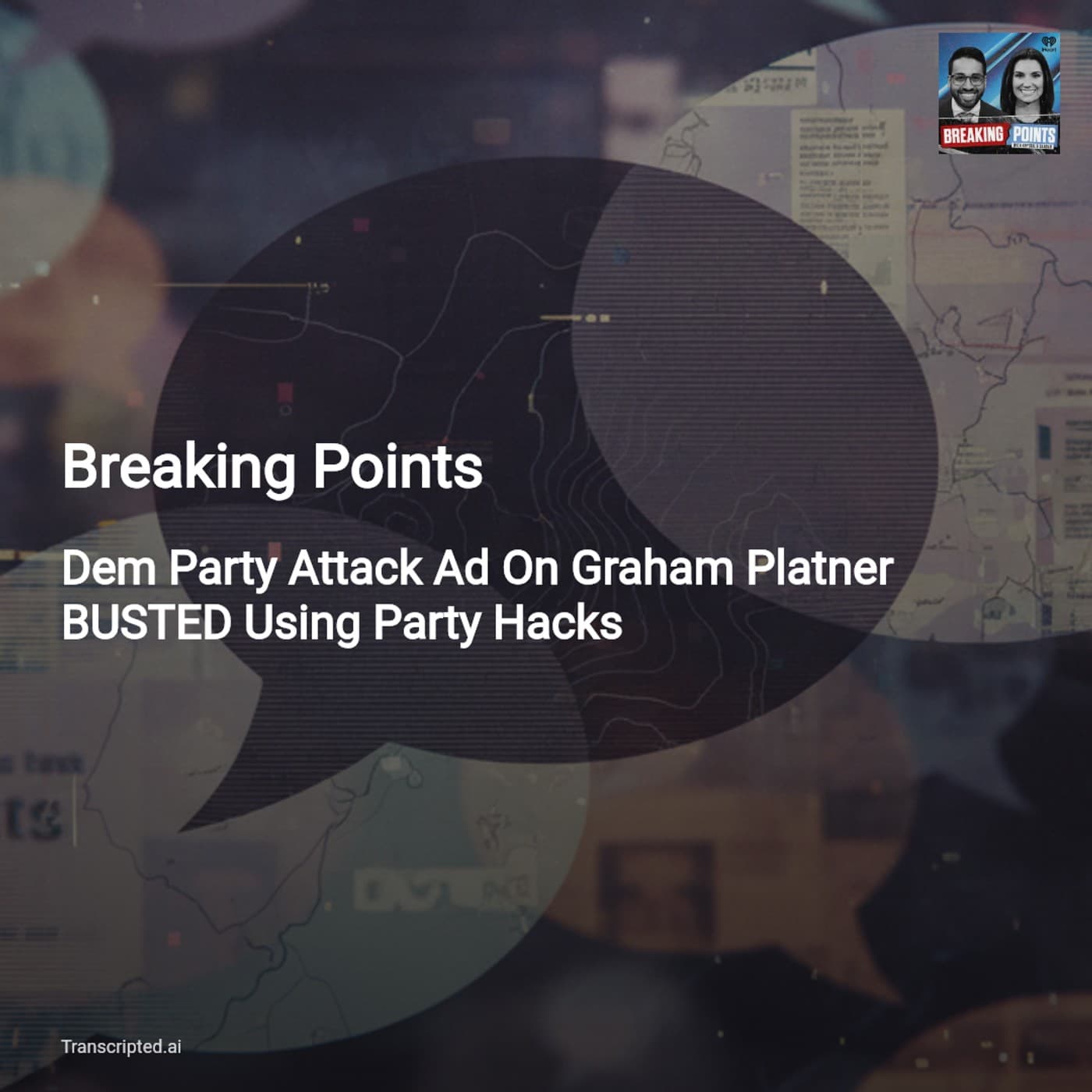 How a 'Grassroots' Attack Ad Was Actually an Inside Job — Breaking Points - AI Podcast Summaries from Transcripted.ai (VIDEO) cover