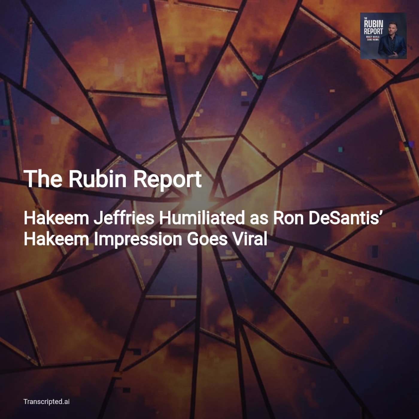 DeSantis’ Viral Impression & Redistricting Fallout — The Rubin Report (Condensed) — AI Podcast Summaries from Transcripted.ai (VIDEO) cover