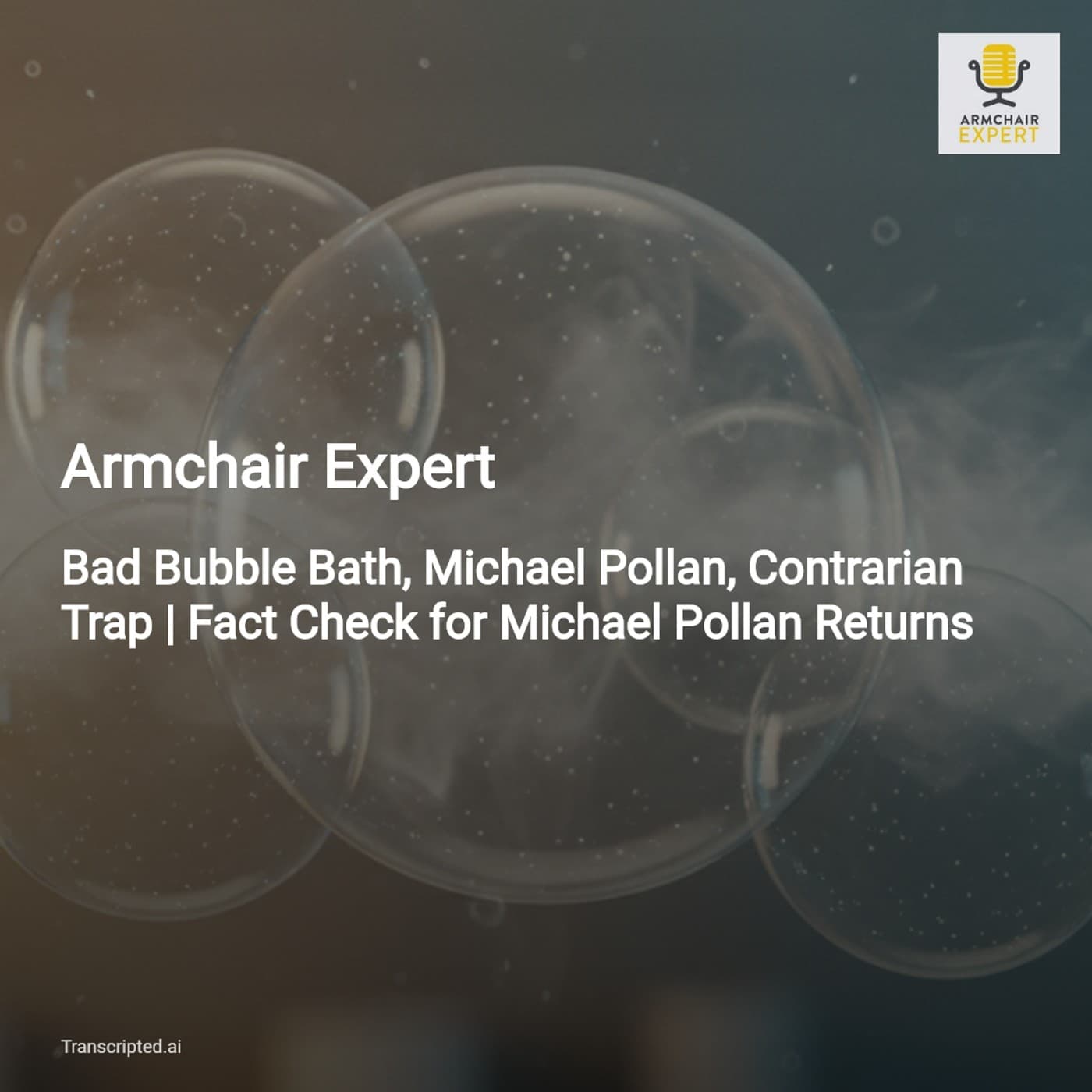 Fact-Check & Small Wins — Armchair Expert: Michael Pollan, Microplastics, and Everyday Panic - AI Podcast Summaries from Transcripted.ai (VIDEO) cover
