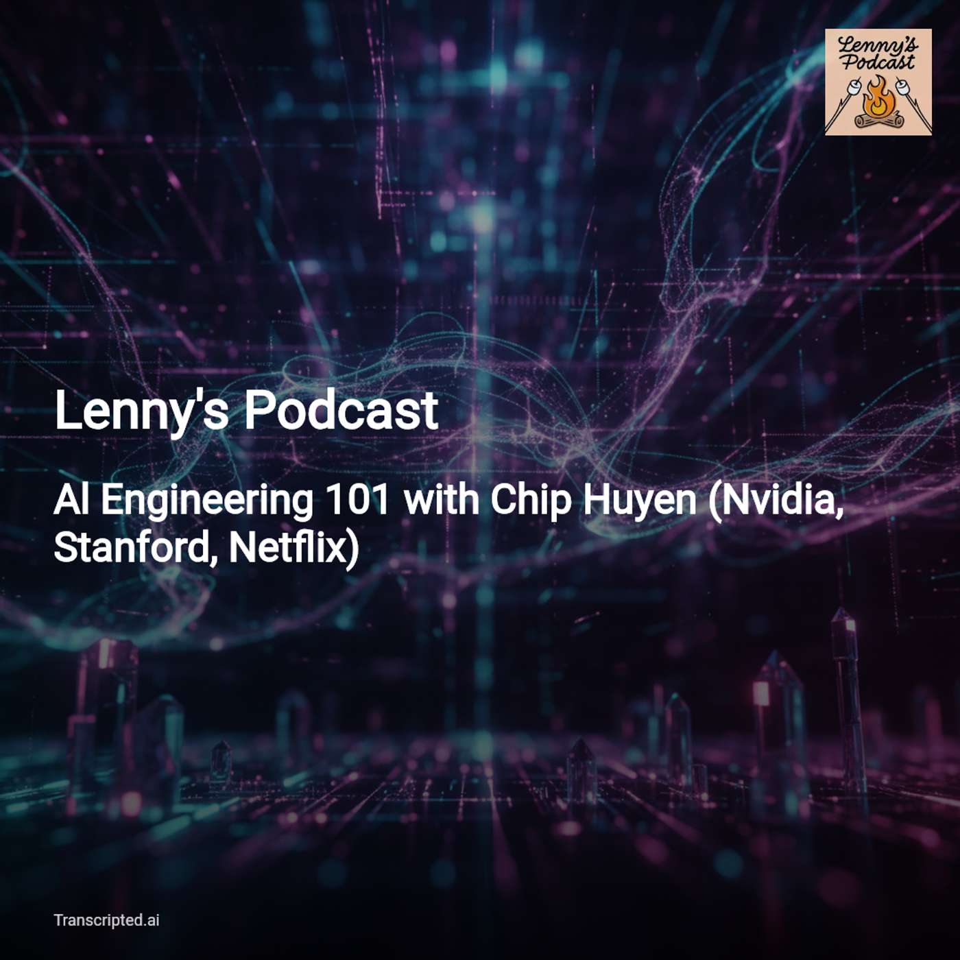 AI Engineering Playbook — Ship Real Value (Lenny's Podcast) - AI Podcast Summaries from Transcripted.ai (VIDEO) cover