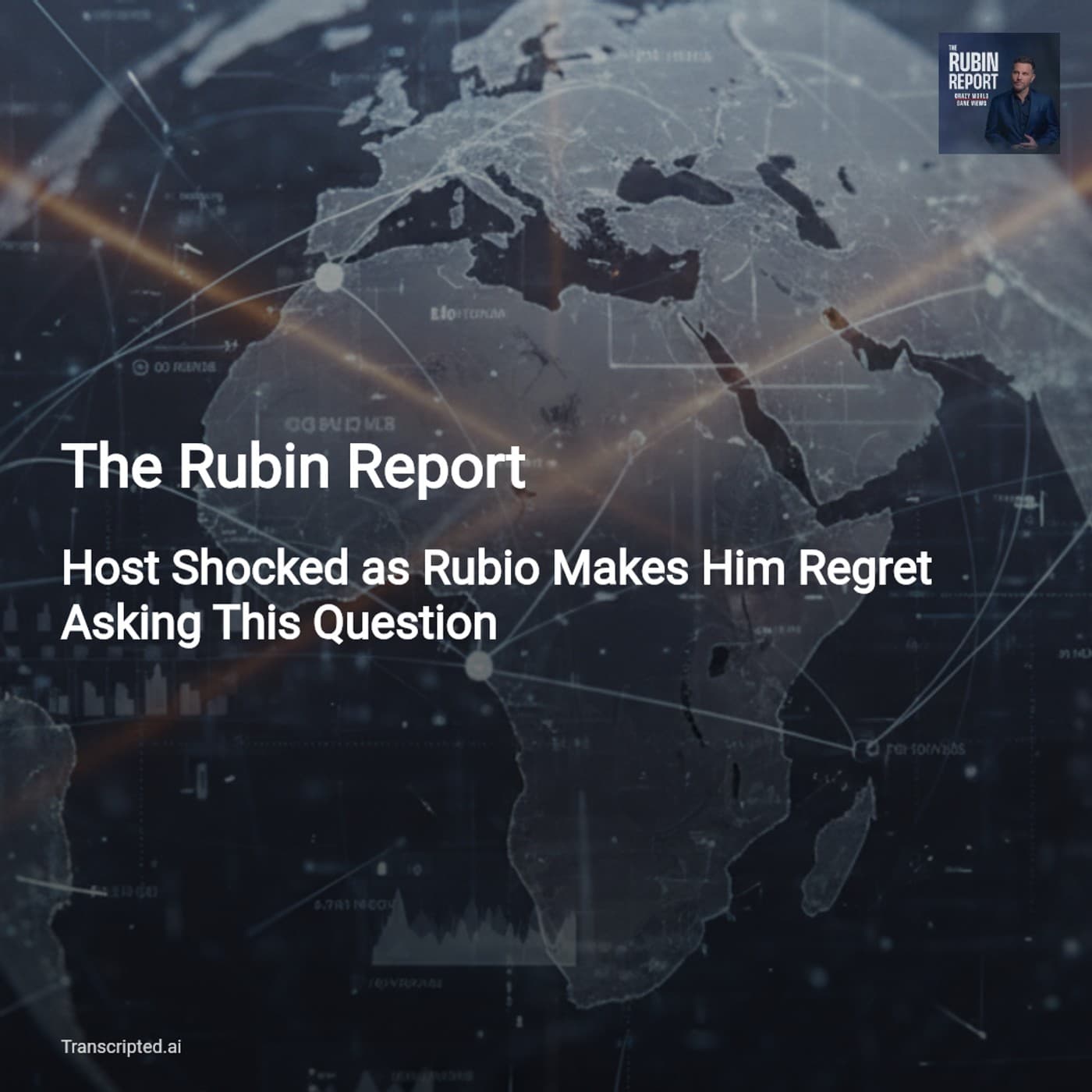 War, Fraud, and Political Fault Lines — The Rubin Report (Condensed) — AI Podcast Summaries from Transcripted.ai (VIDEO) cover