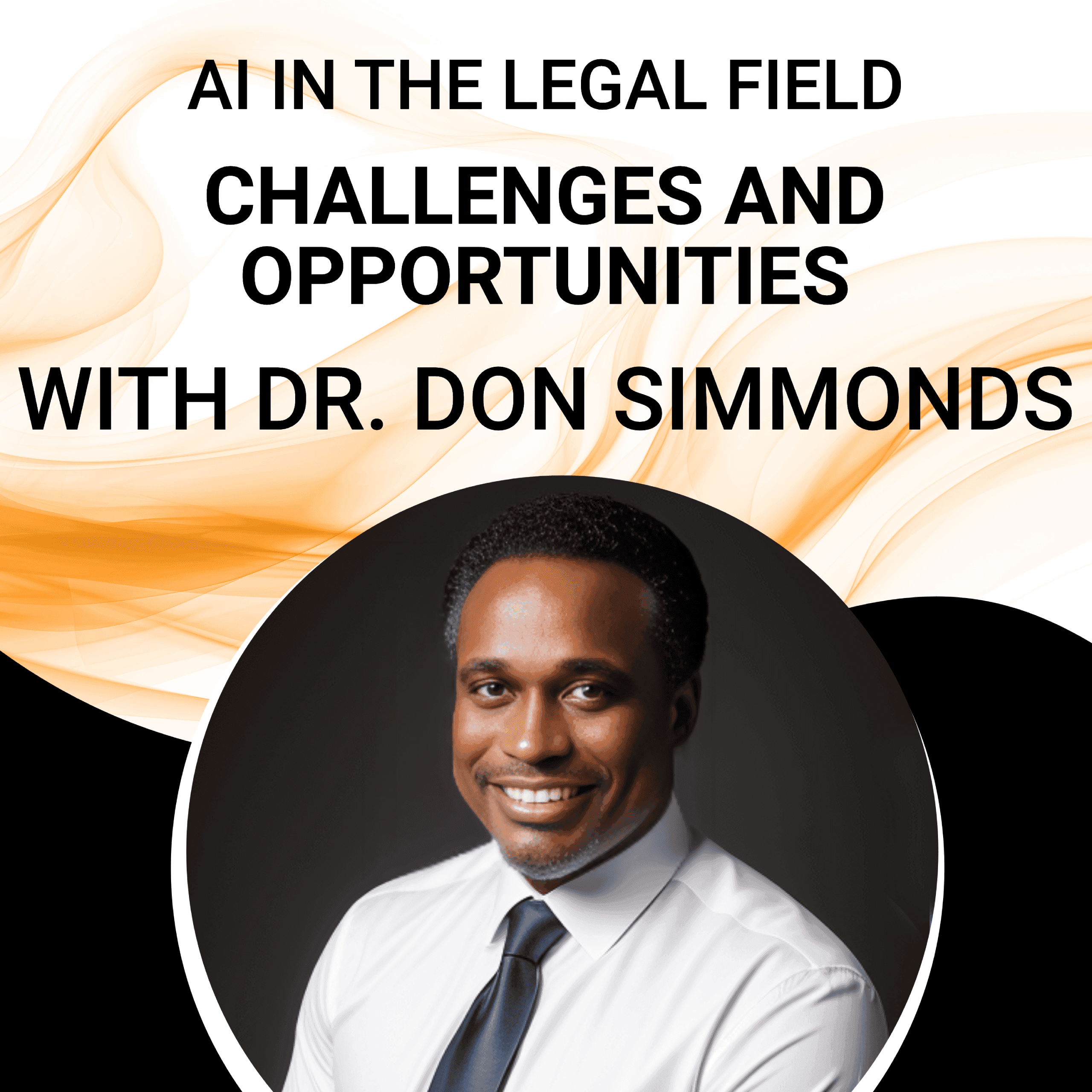 AI in the Legal Field: Challenges and Opportunities with Dr. Don Simmonds - Innovation Tales cover
