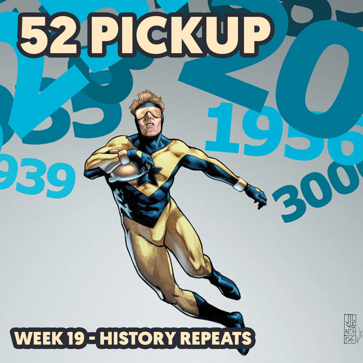 Week 19 - History Repeats - 52 Pickup cover